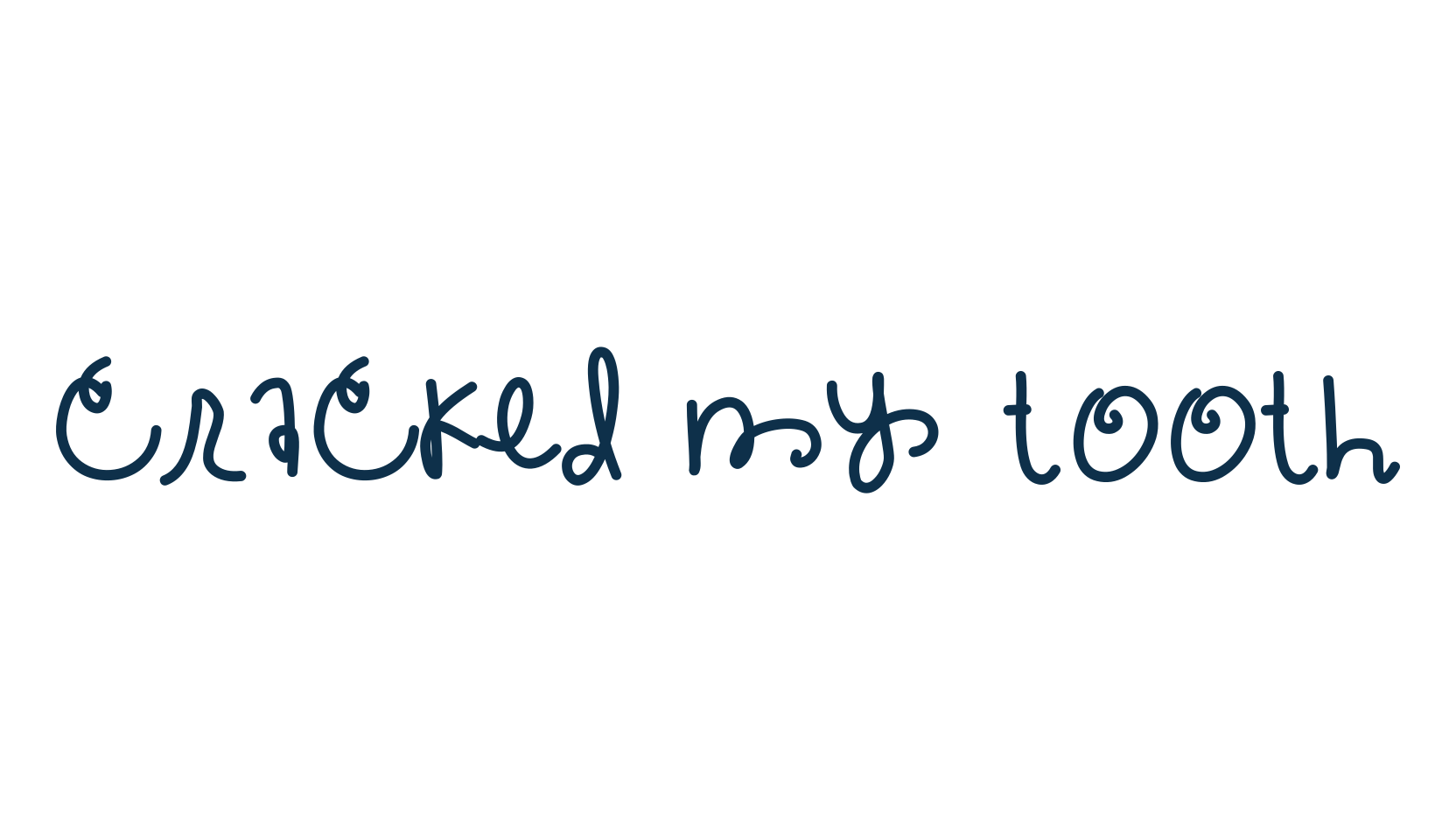 Cracked My Tooth, handwriting font preview