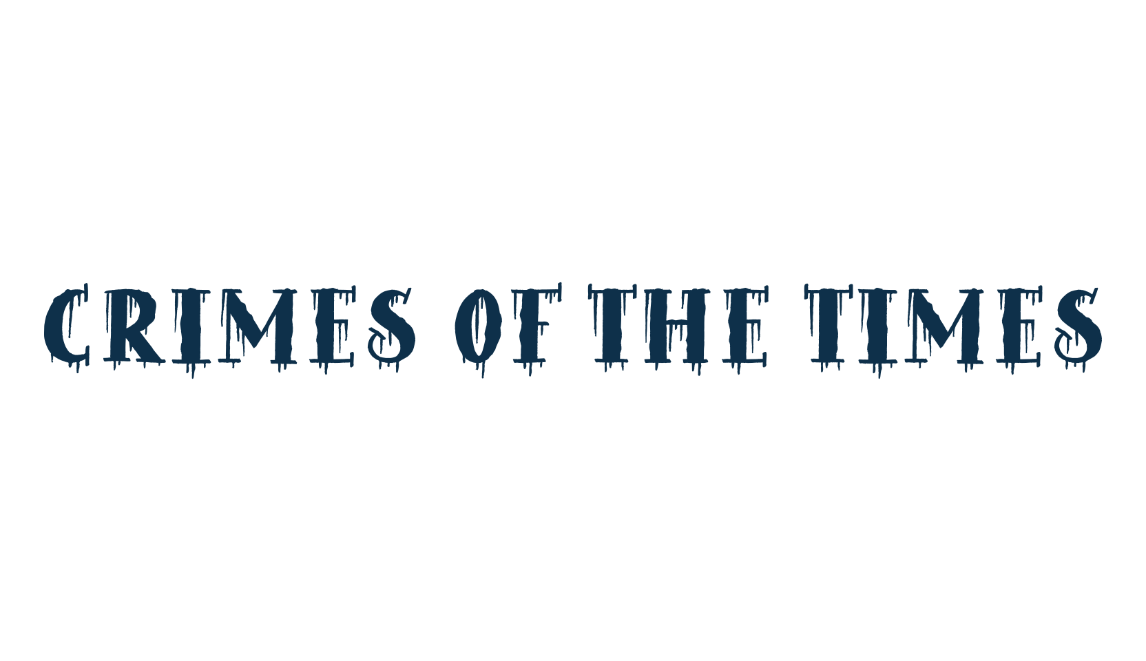 Crimes of the Times, holiday halloween fancy decorative horror font preview