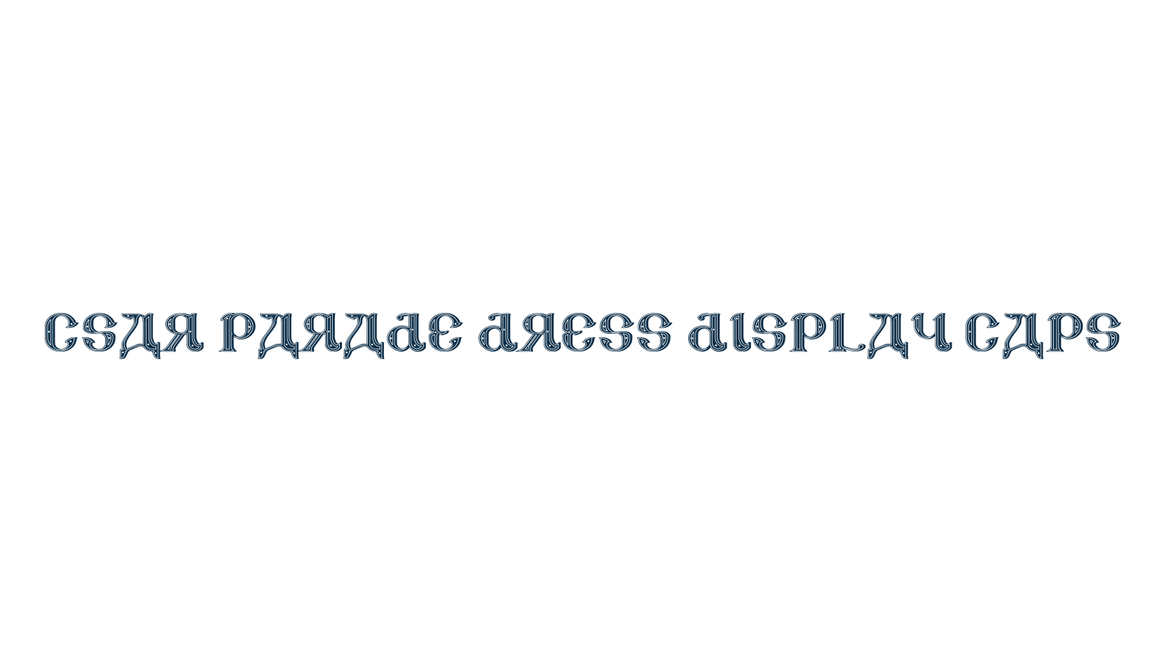 Csar Parade Dress Display Caps, russian font preview