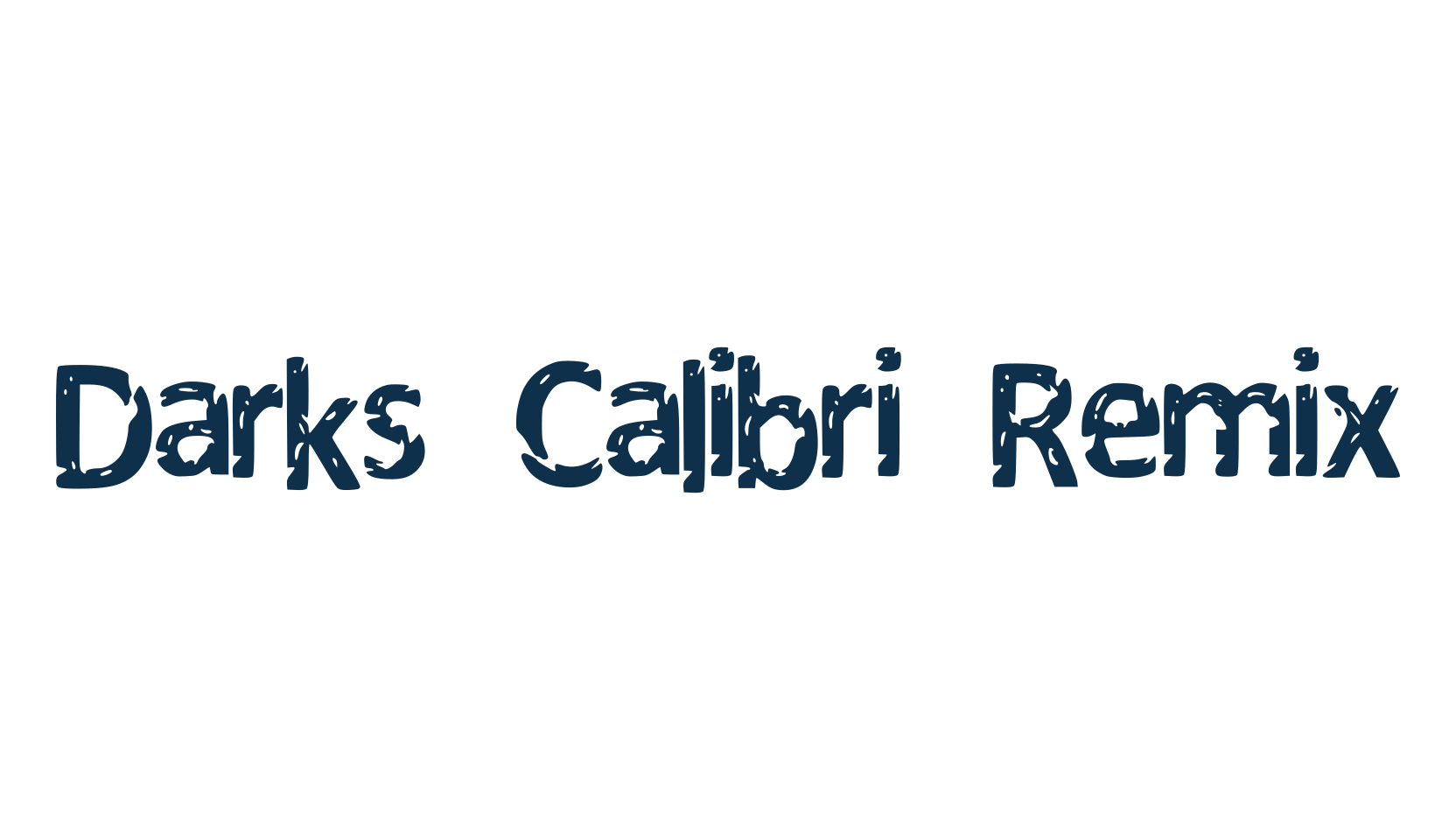 Darks Calibri Remix, fancy distorted decorative font preview