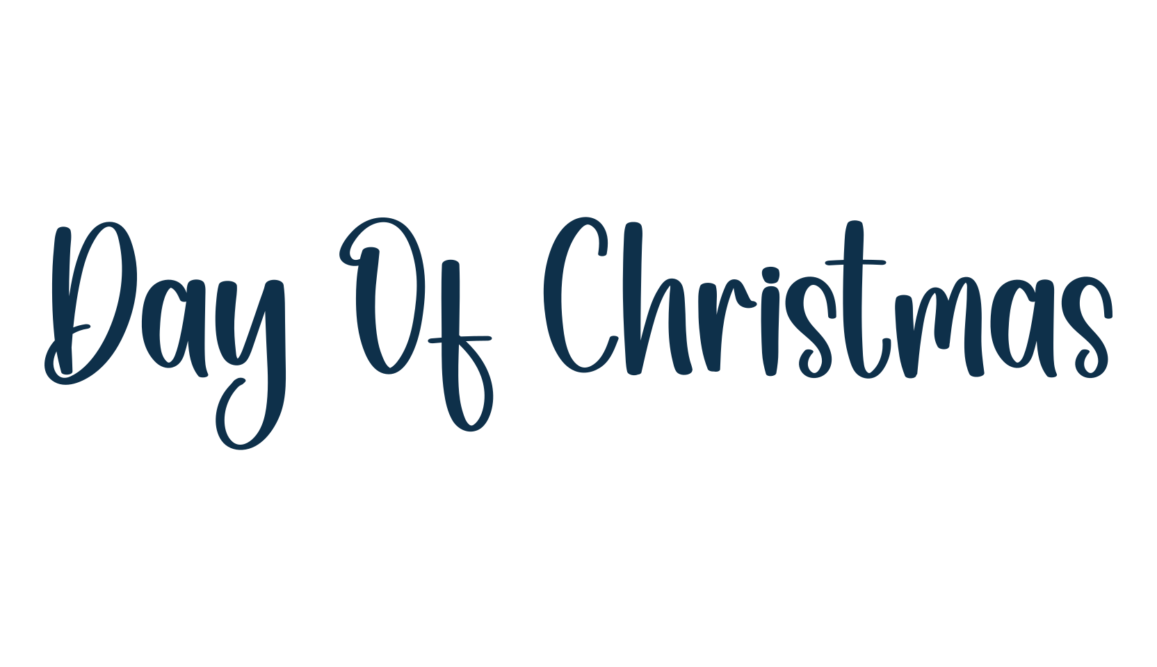 Day Of Christmas, script handwritten fancy decorative calligraphy font preview