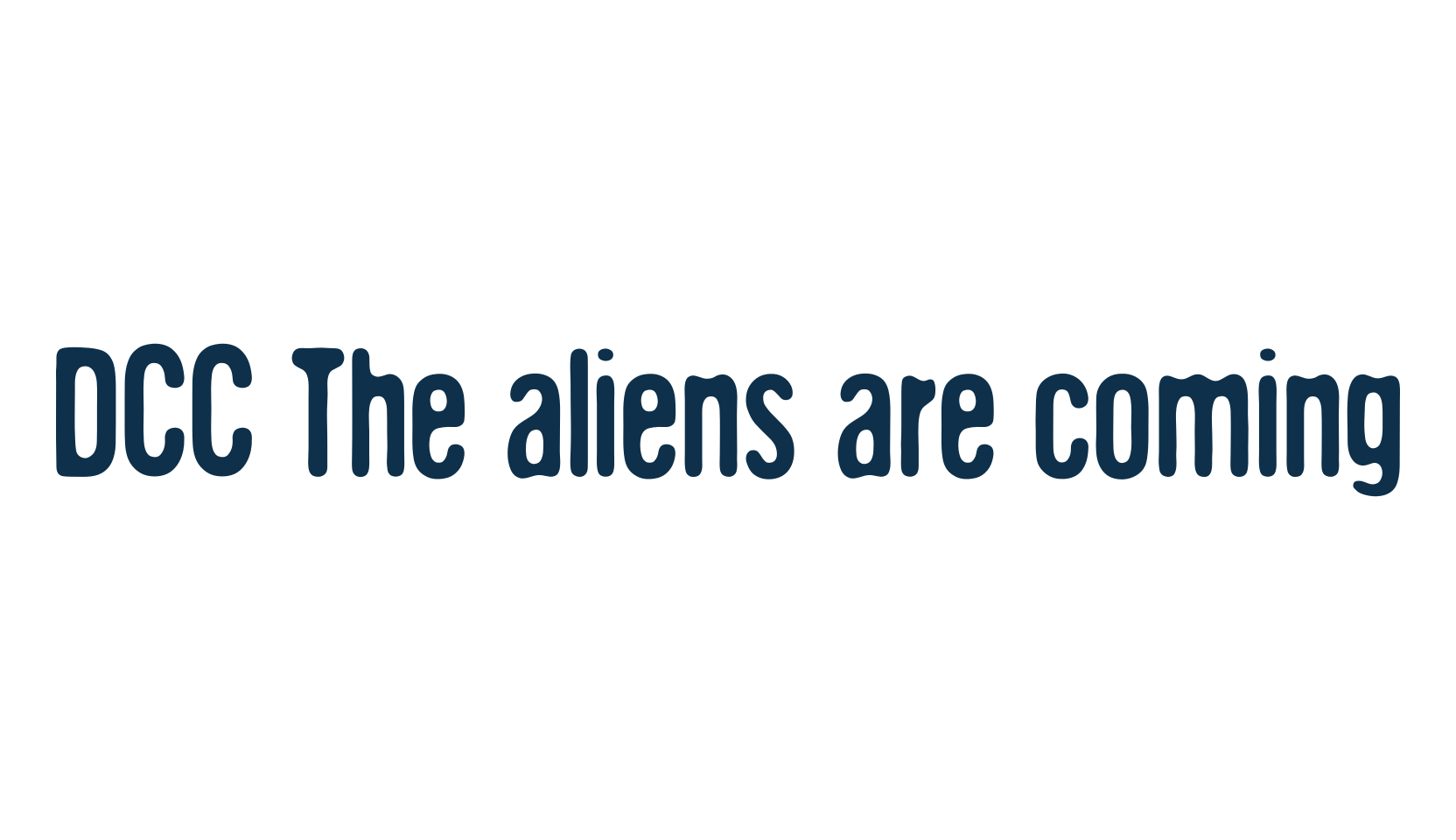 DCC The aliens are coming, fancy eroded decorative font preview
