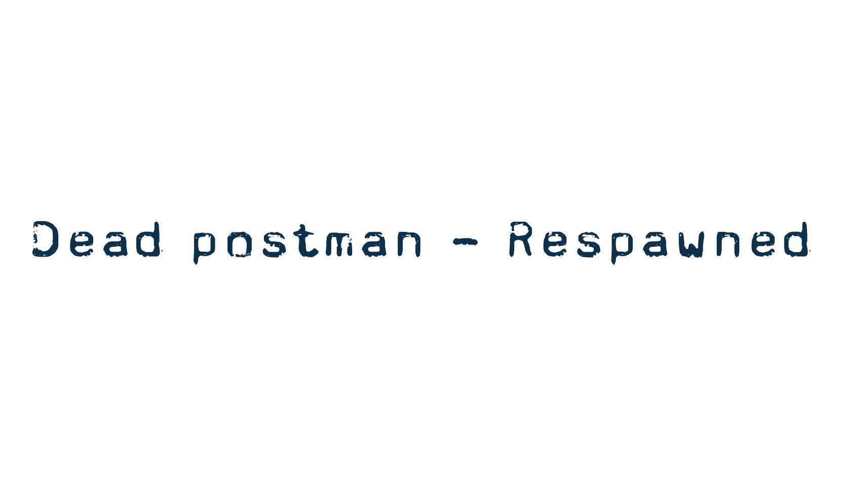 Dead postman - Respawned, fancy typewriter decorative font preview