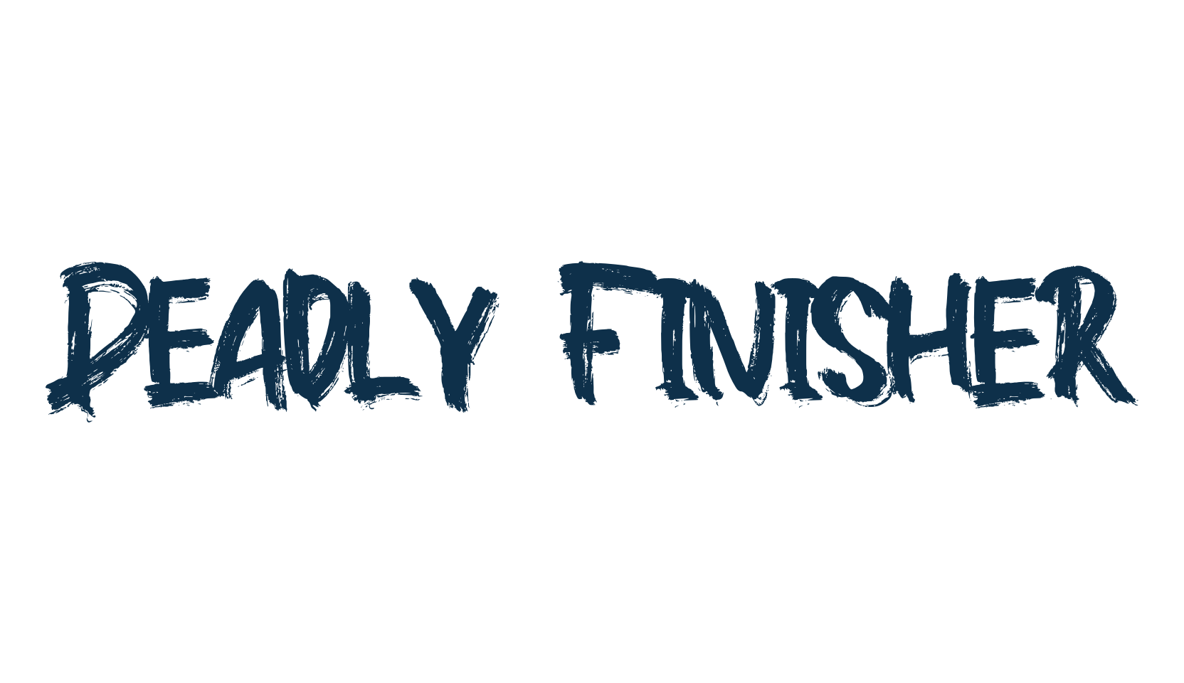 Deadly Finisher, brush font preview
