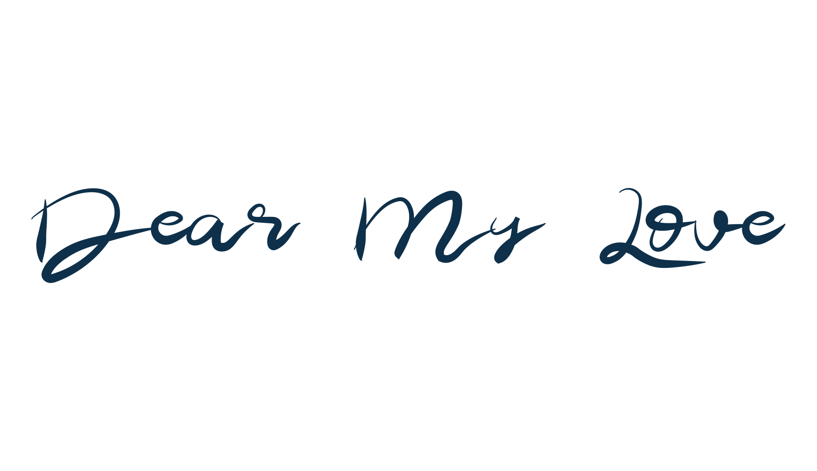 Dear My Love, script handwritten fancy decorative calligraphy font preview