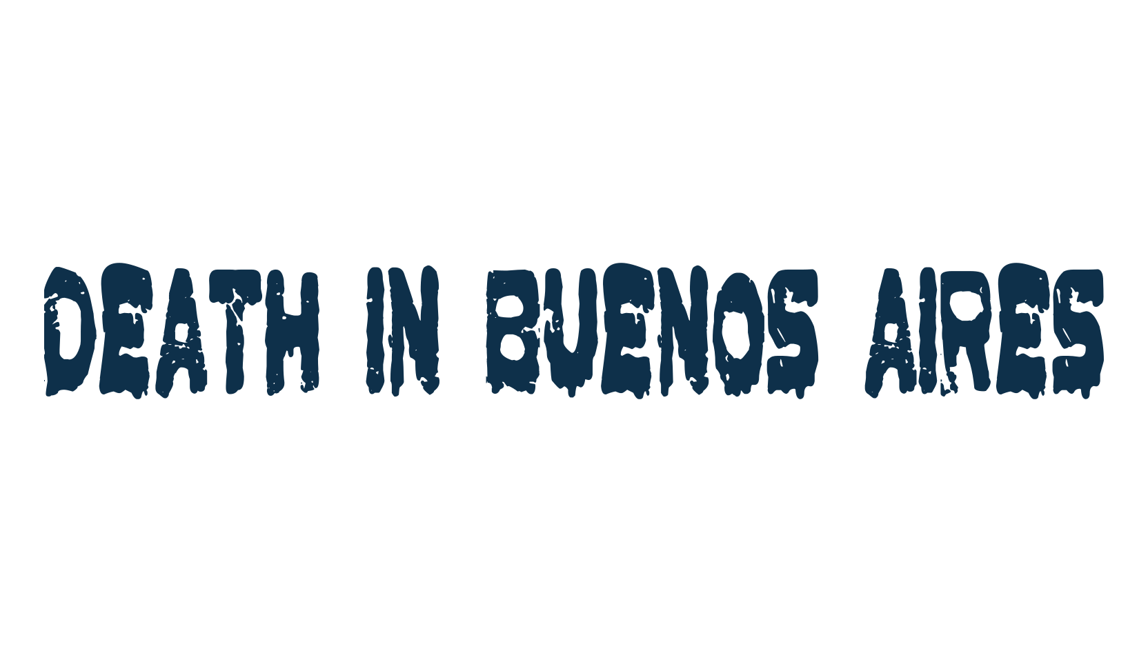 Death in Buenos Aires, holiday halloween fancy decorative horror font preview