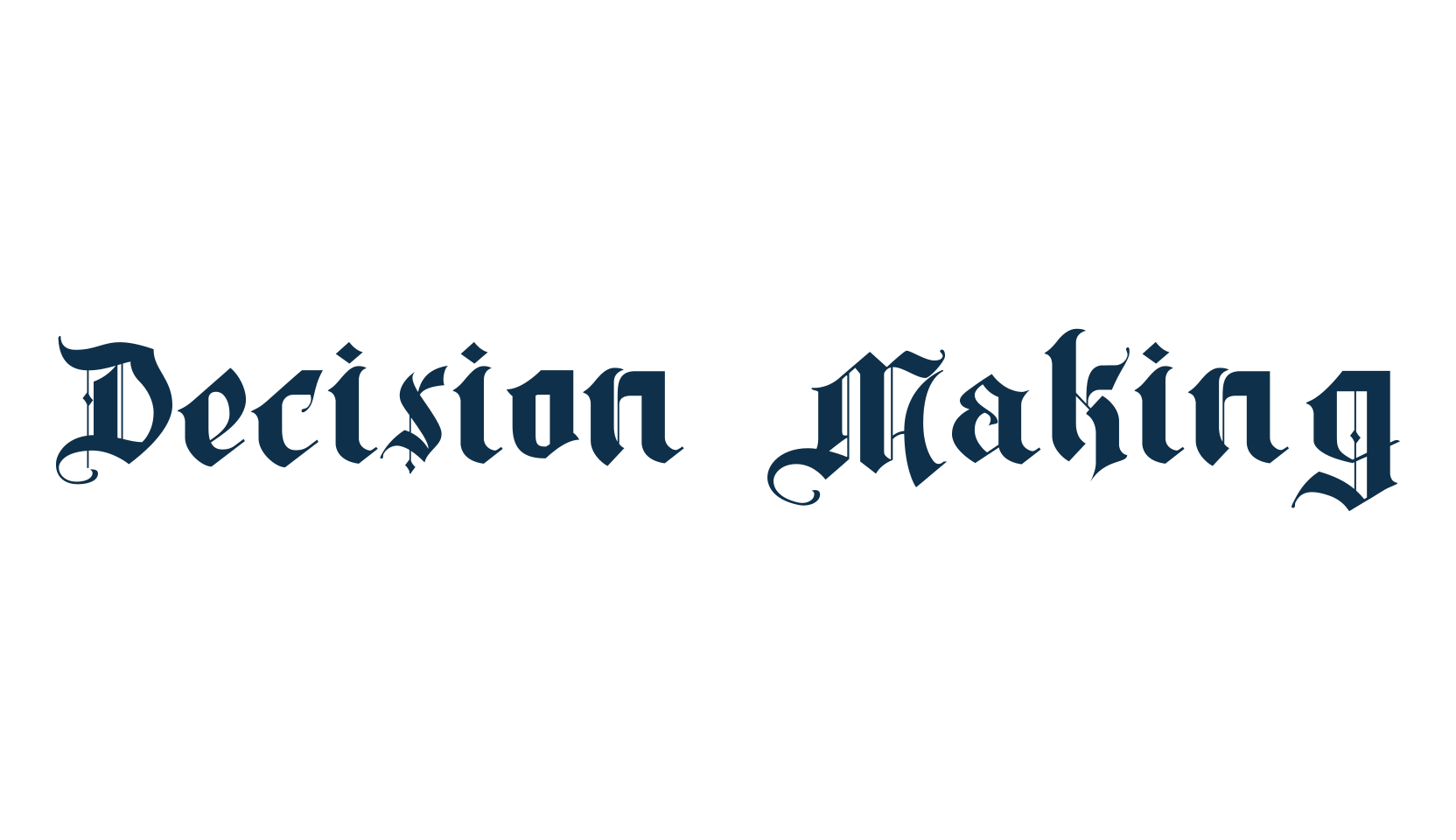 Decision Making, medieval font preview