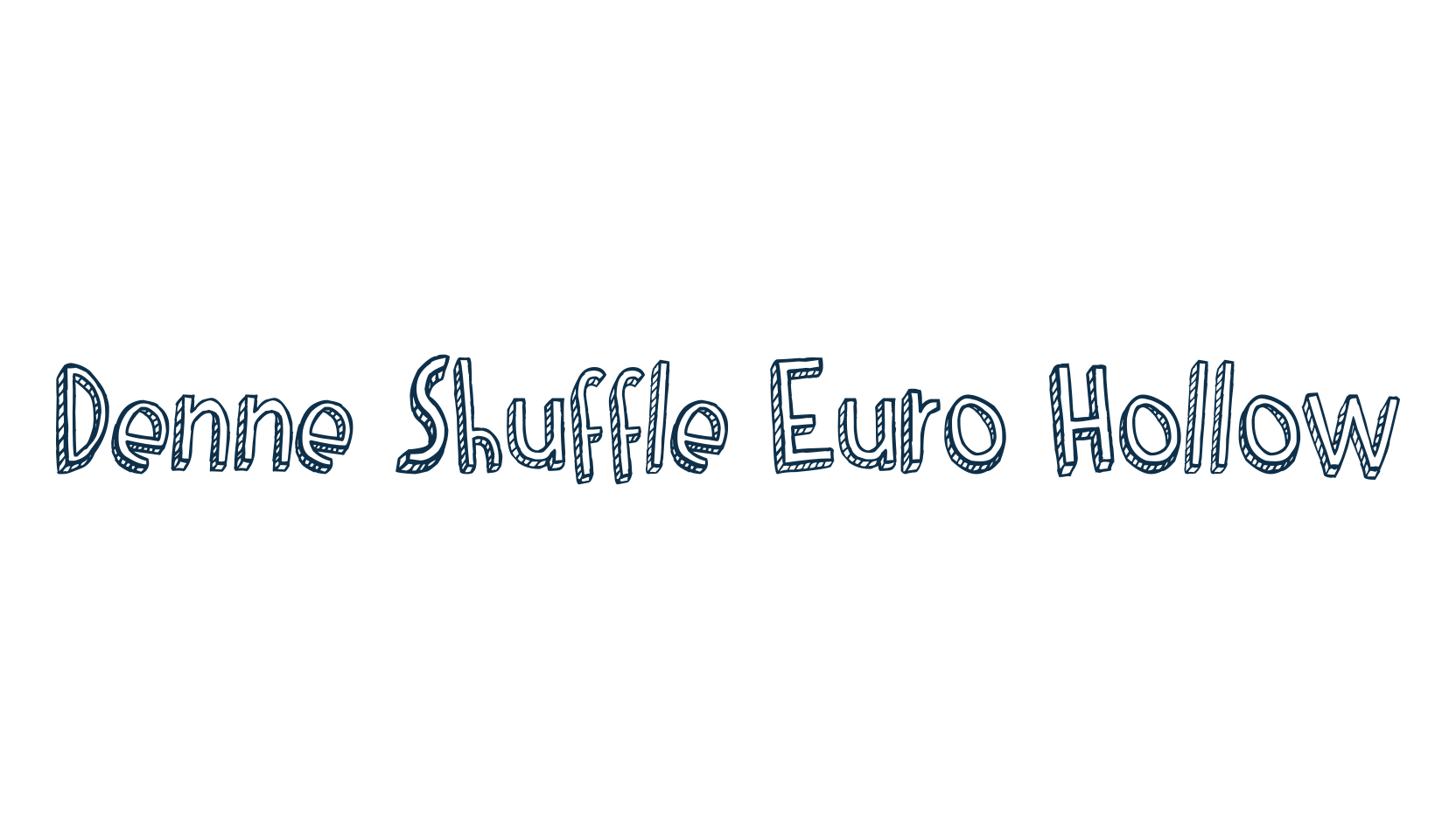 Denne Shuffle Euro Hollow, fancy cartoon decorative font preview