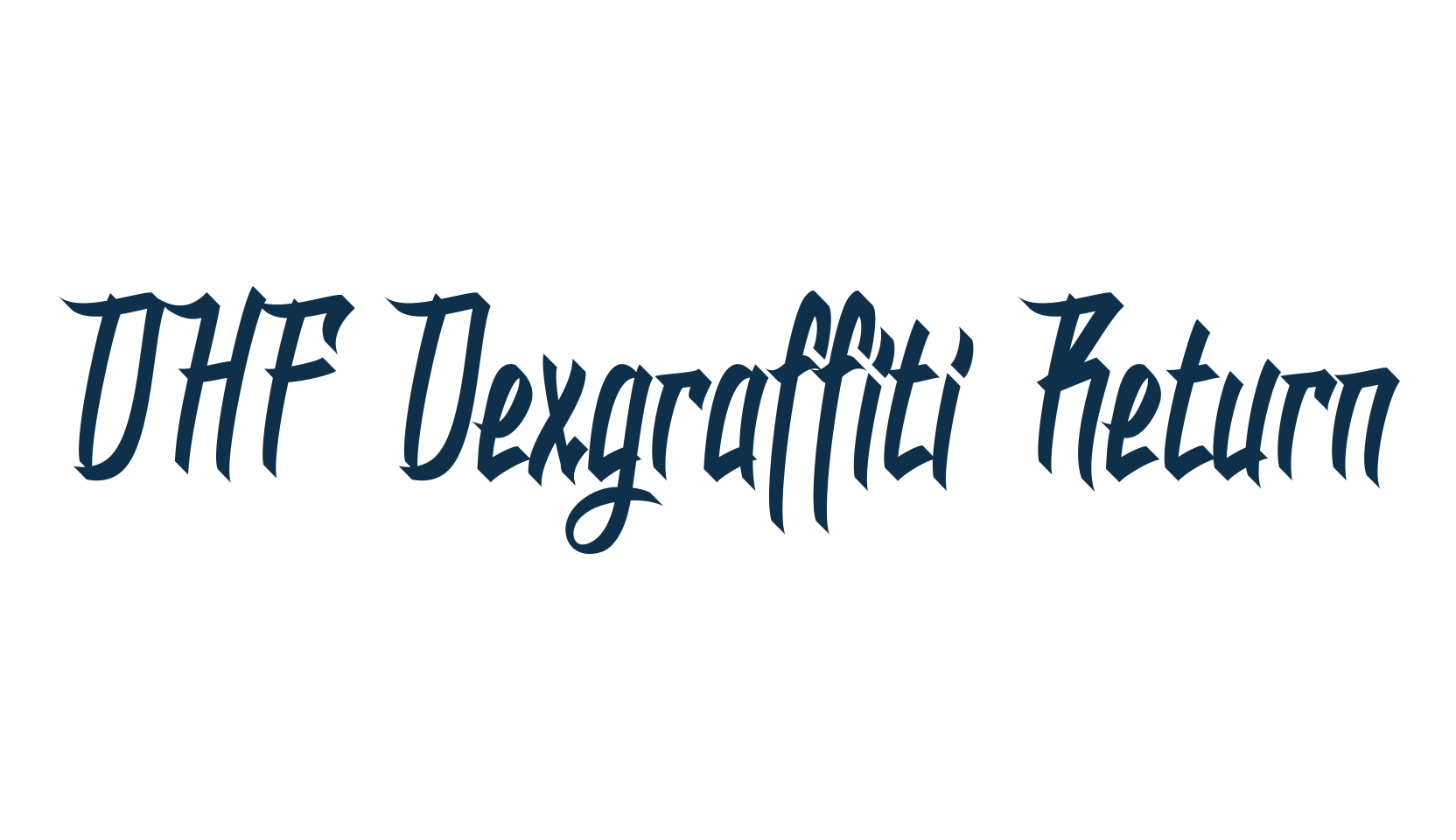 DHF Dexgraffiti Return, script graffiti fancy decorative calligraphy font preview