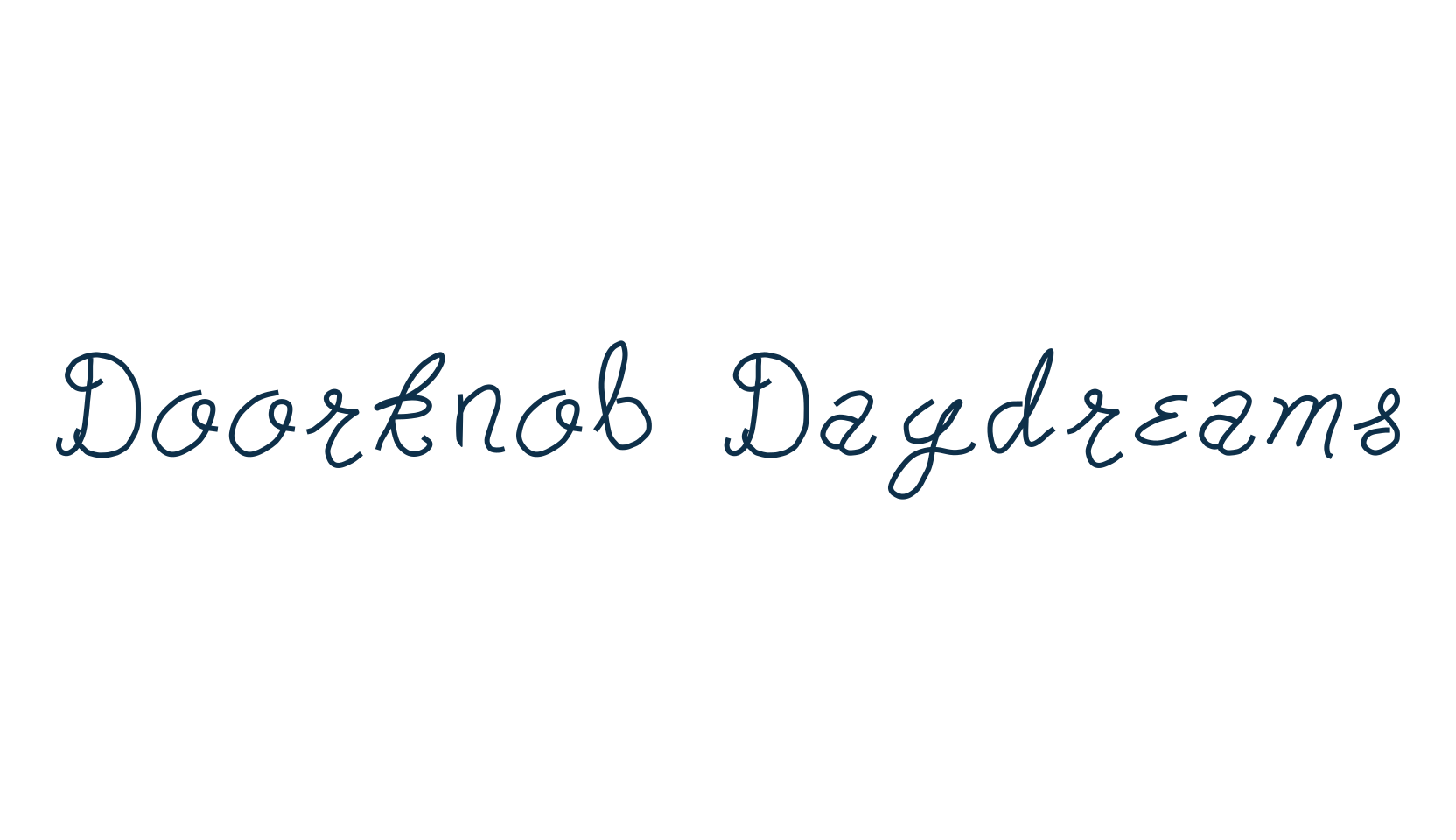 Doorknob Daydreams, script handwritten fancy decorative calligraphy font preview