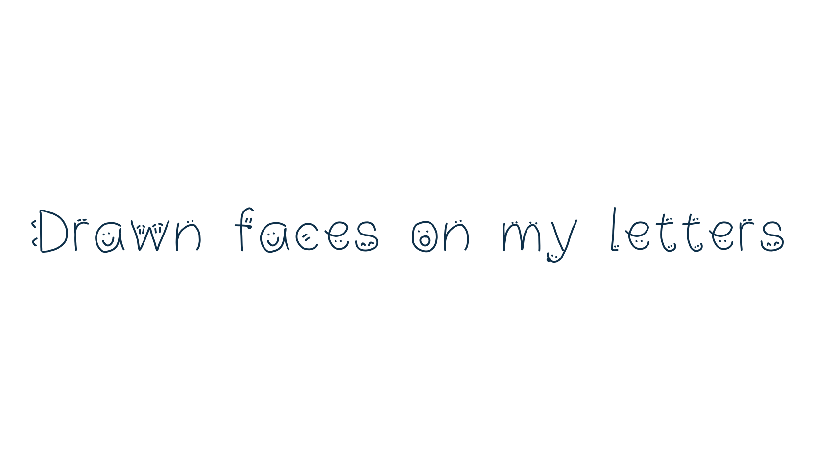 Drawn faces on my letters, fancy decorative font preview