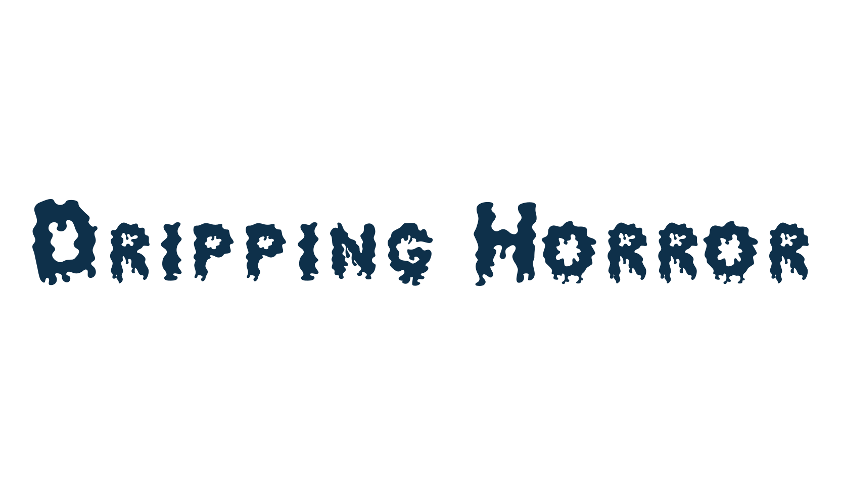 Dripping Horror, holiday halloween fancy decorative horror font preview