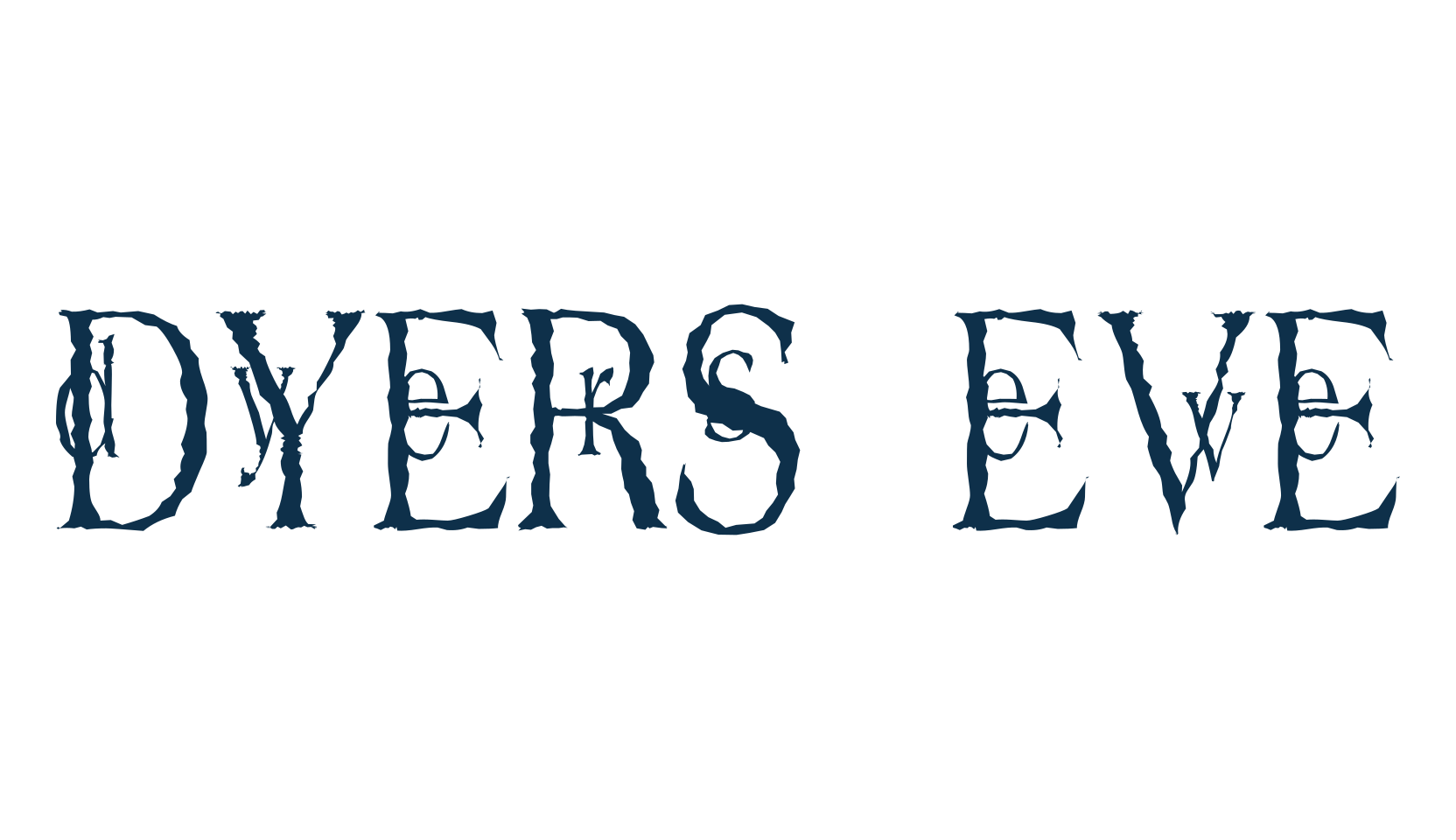 Dyers Eve, fancy distorted decorative font preview