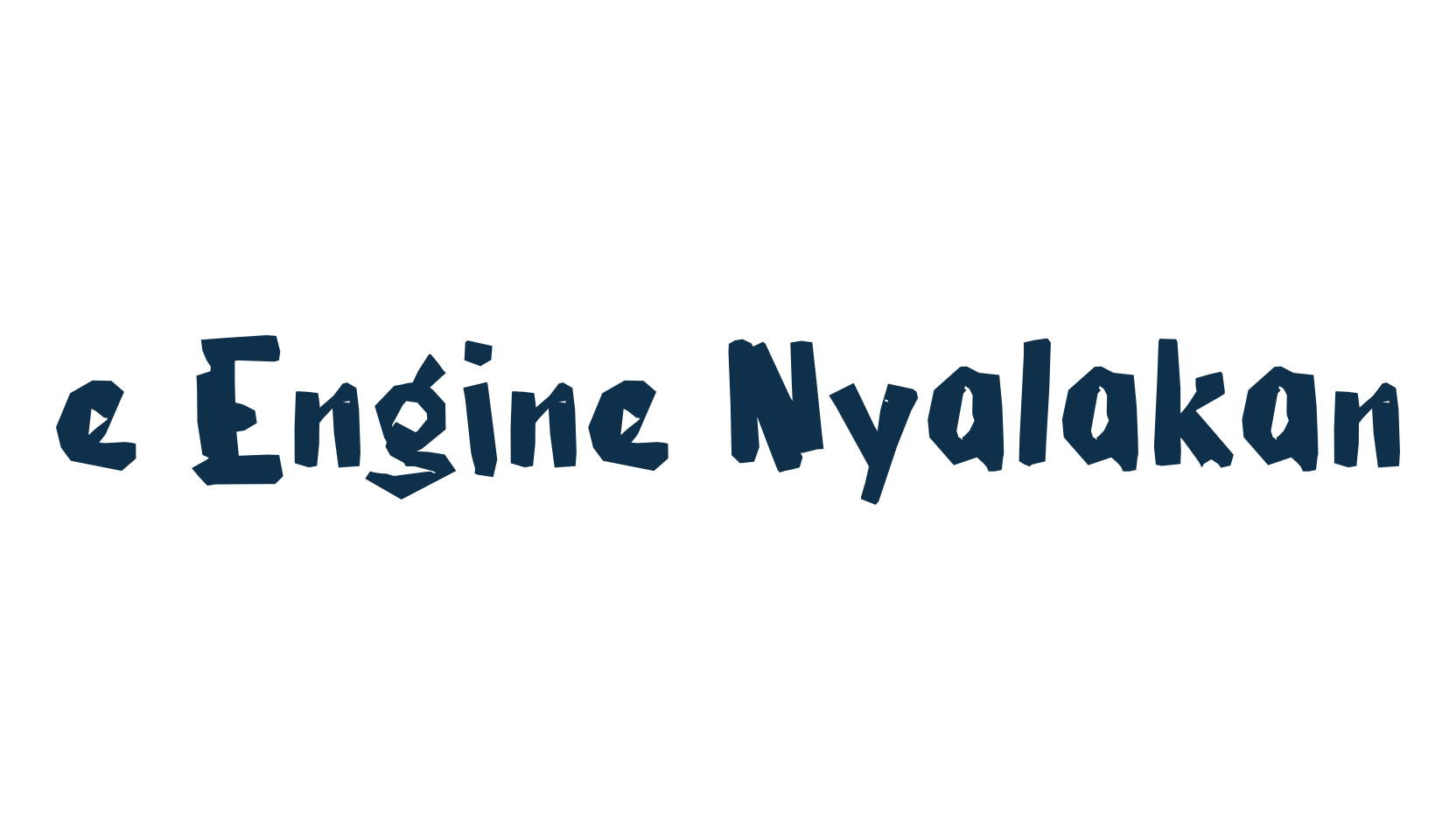 e Engine Nyalakan, fancy distorted decorative font preview