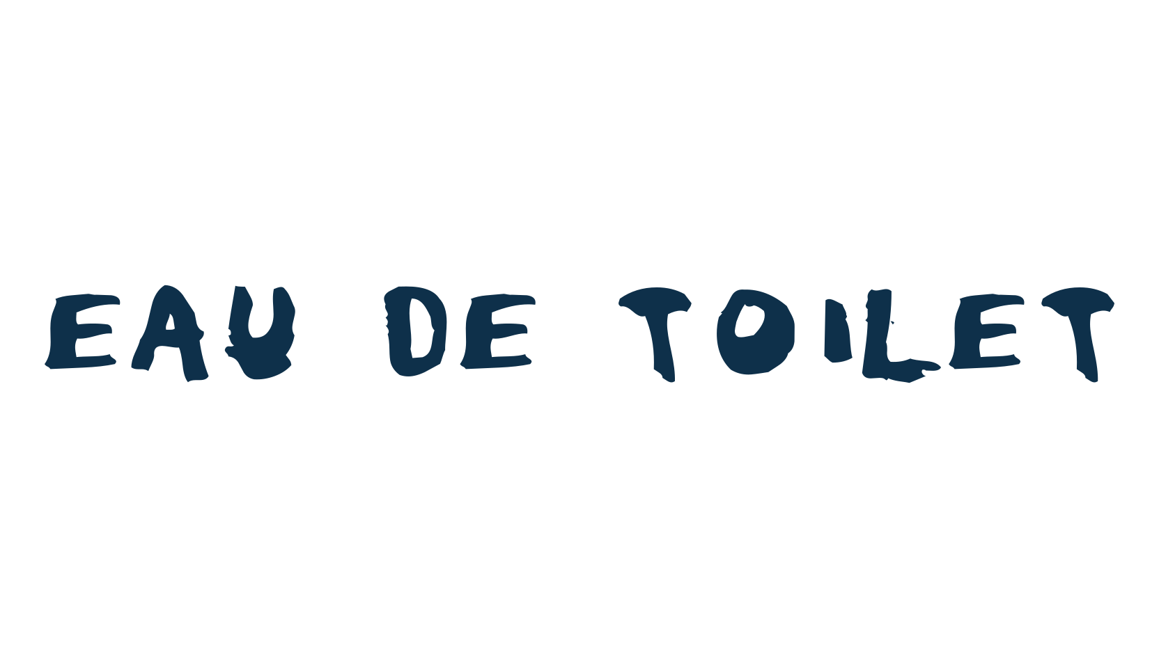 Eau de Toilet, script trash fancy decorative calligraphy font preview