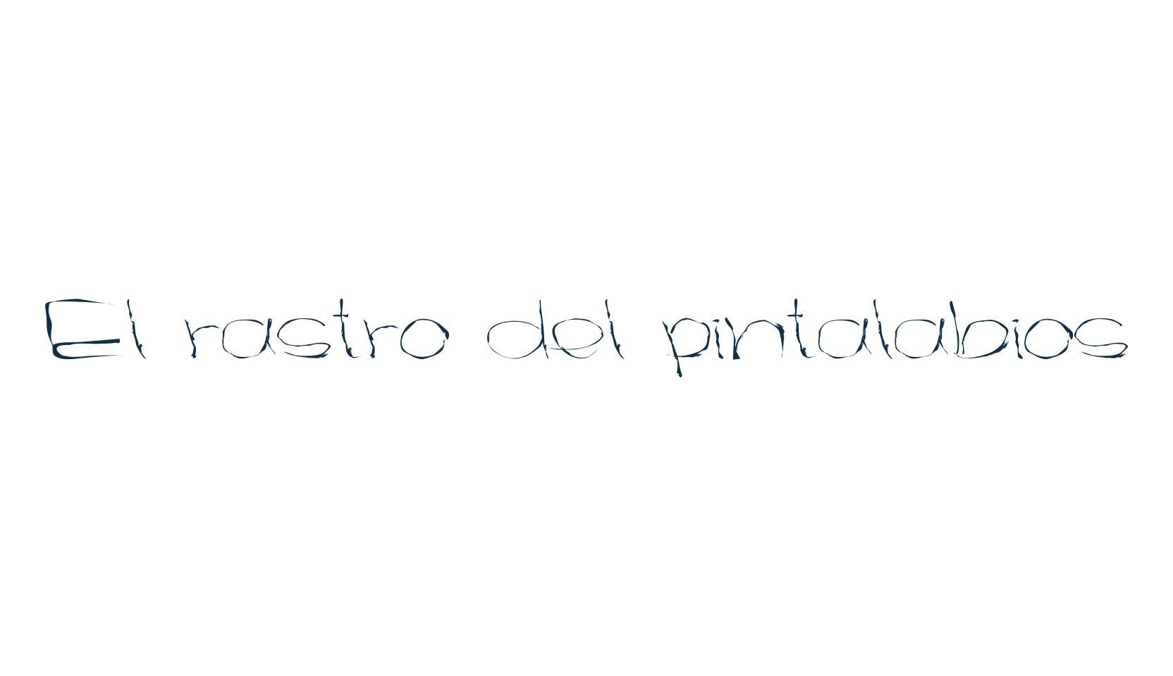 El rastro del pintalabios, fancy decorative font preview