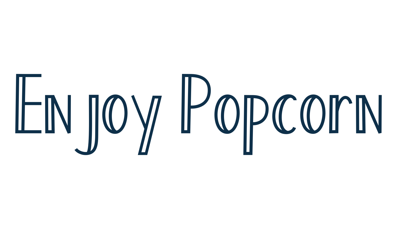 Enjoy Popcorn, various font preview