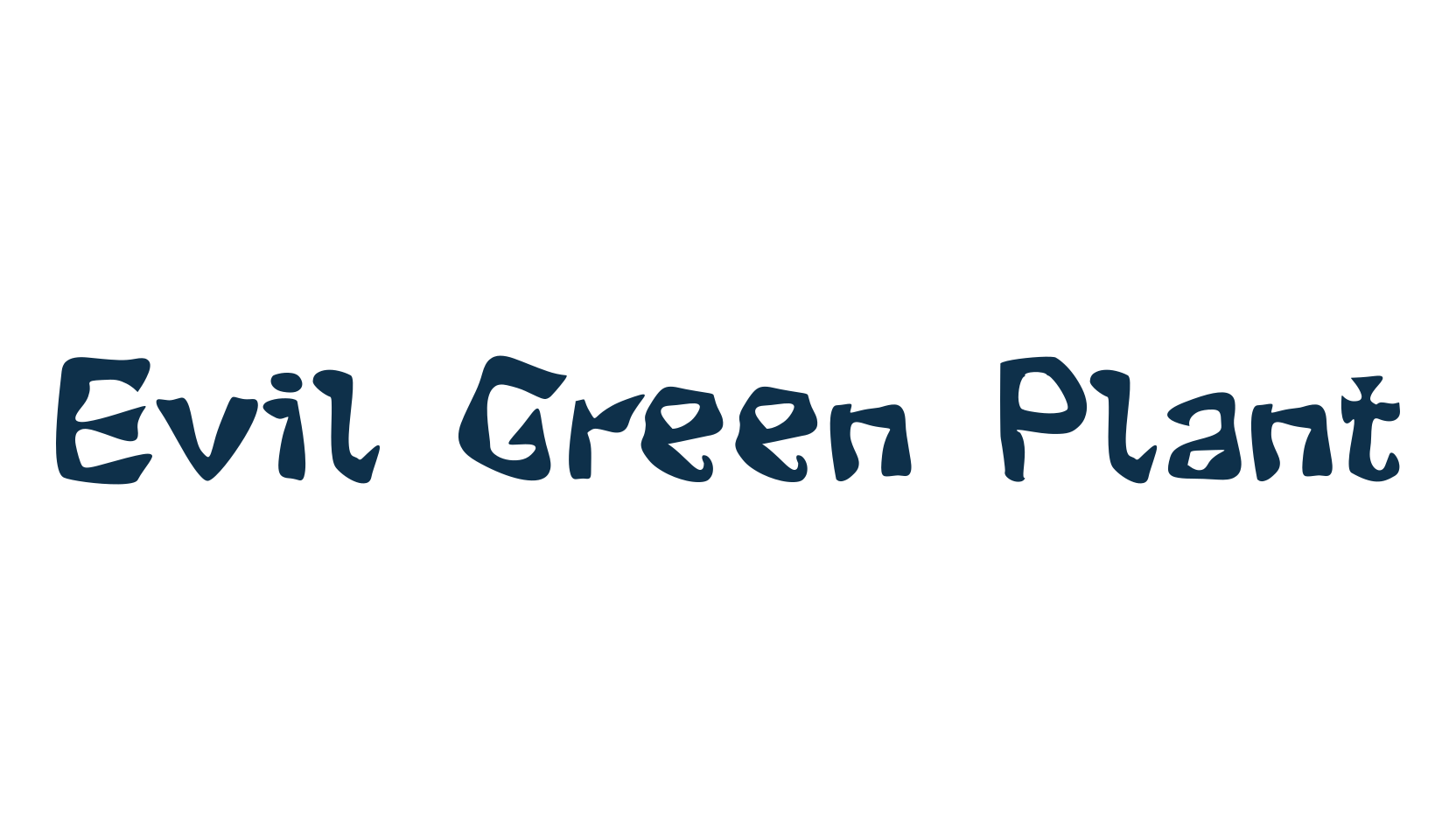 Evil Green Plant, various font preview