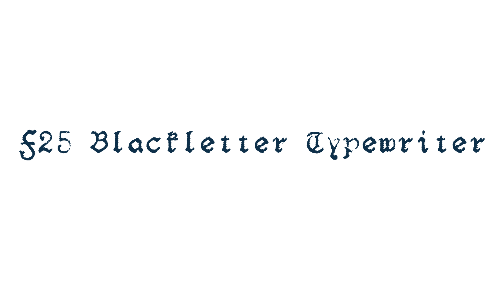 F25 Blackletter Typewriter, typewriter font preview