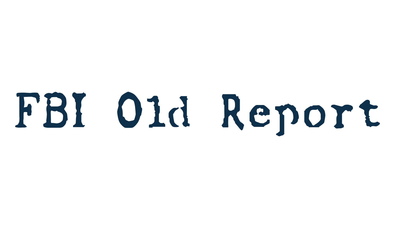 FBI Old Report, eroded font preview