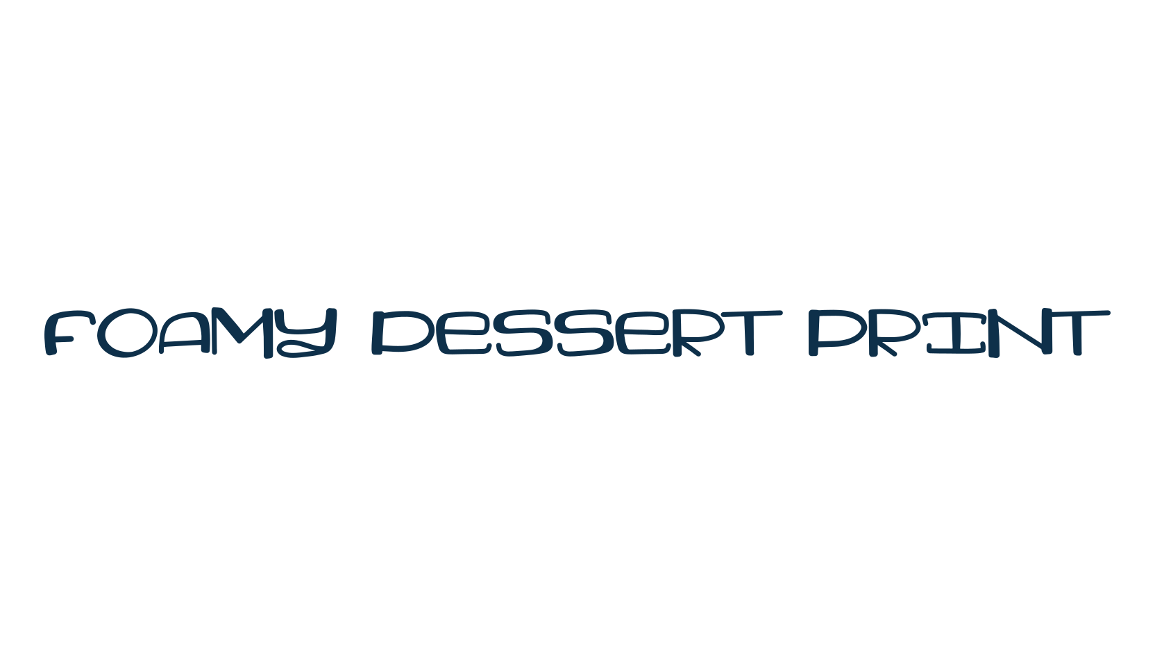 Foamy Dessert Print, fancy various decorative font preview