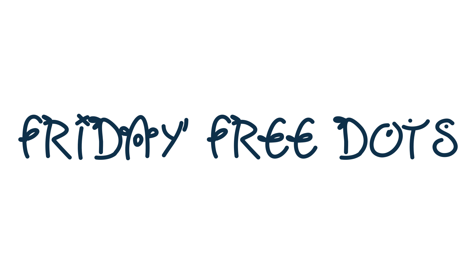 Friday free dots, fancy cartoon decorative font preview