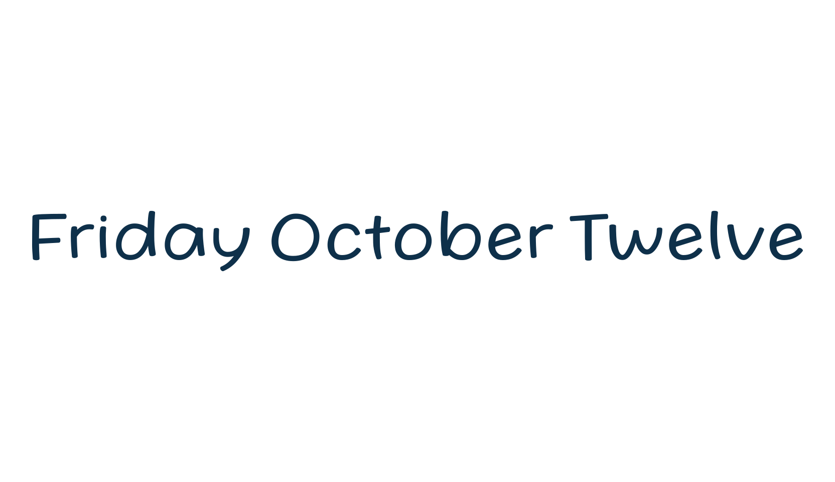 Friday October Twelve, script handwritten fancy decorative calligraphy font preview