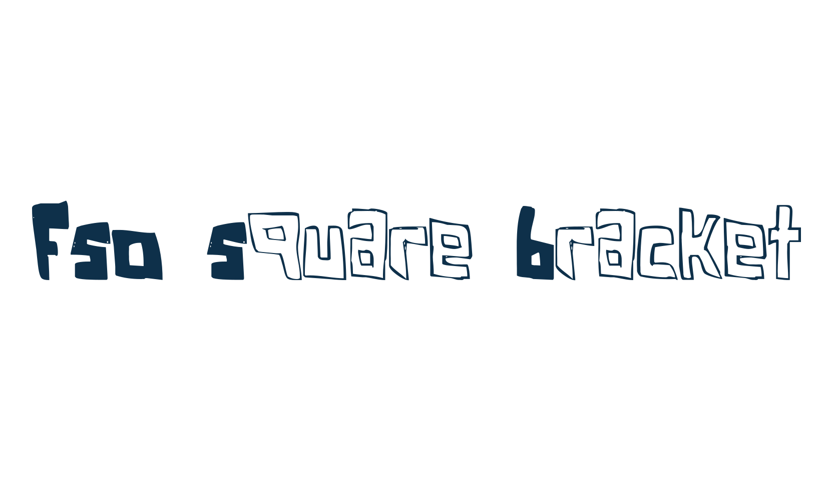 FSO Square Bracket, fancy cartoon decorative font preview