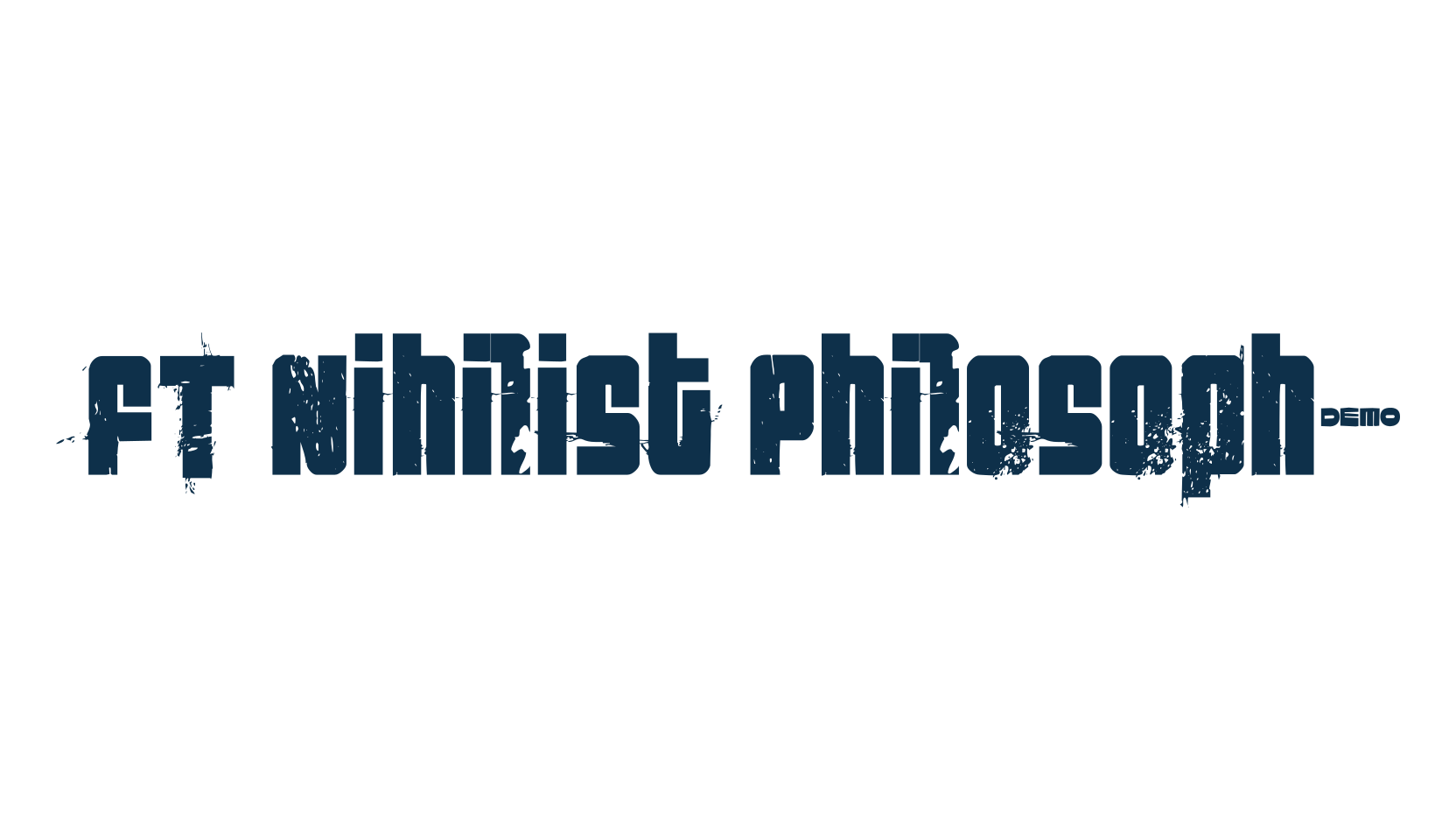 FT Nihilist Philosophy, destroy font preview