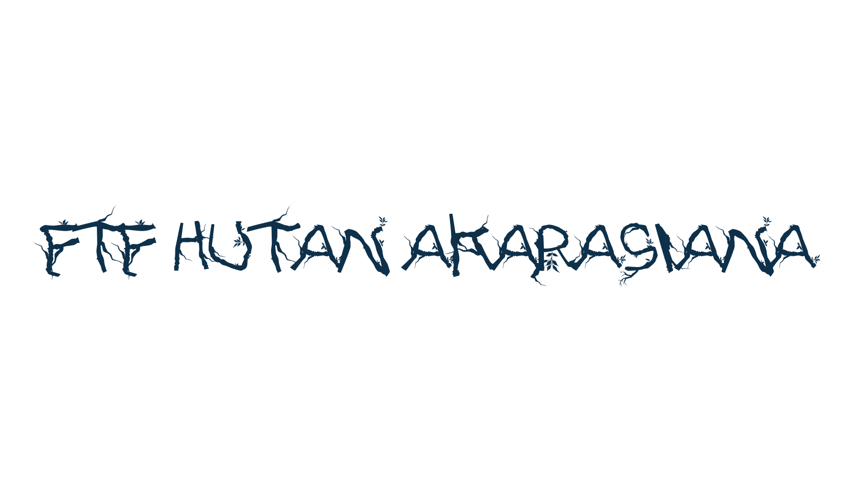 FTF Hutan Akarasiana, decorative font preview