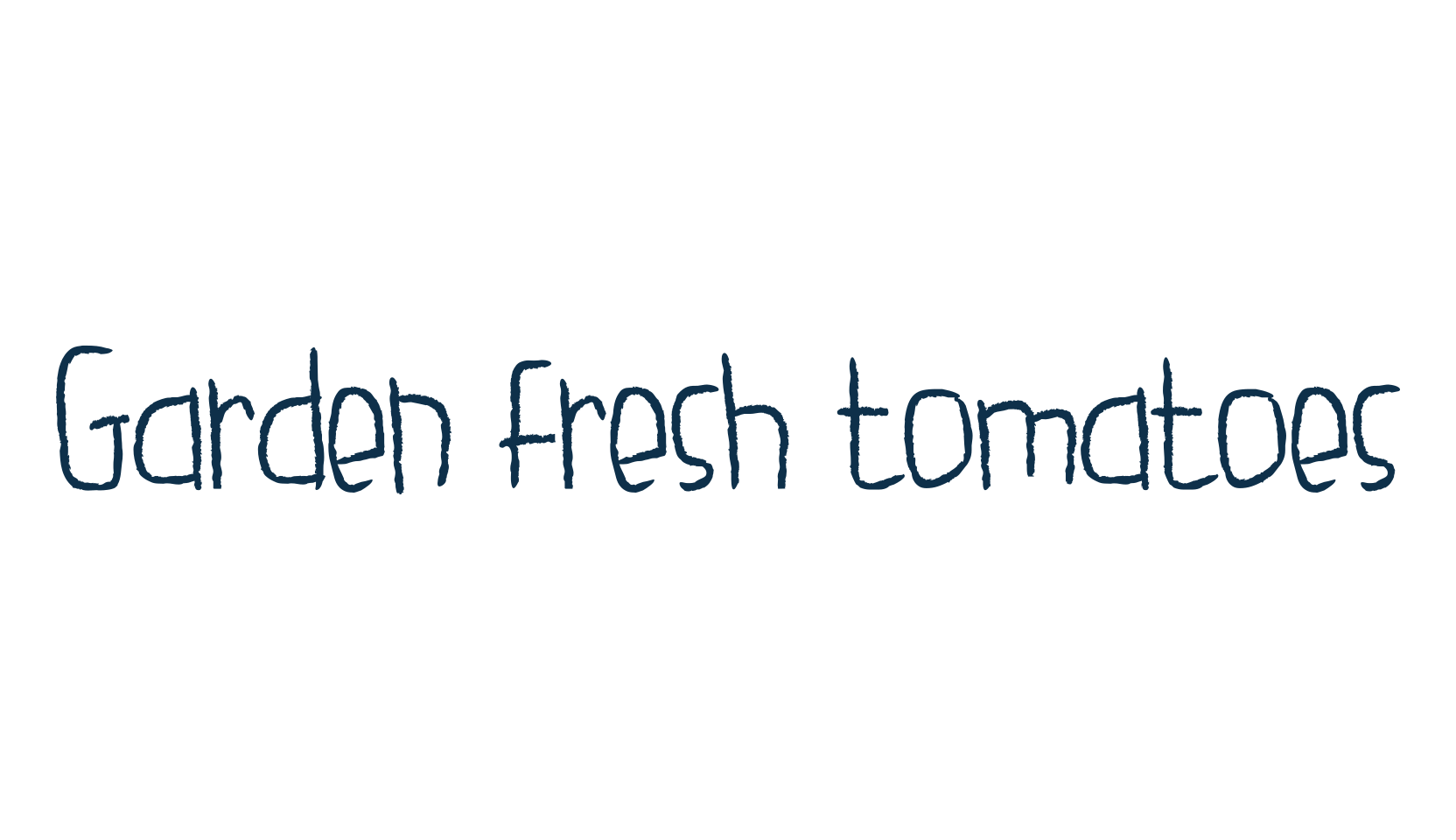 Garden fresh tomatoes, script handwritten fancy decorative calligraphy font preview