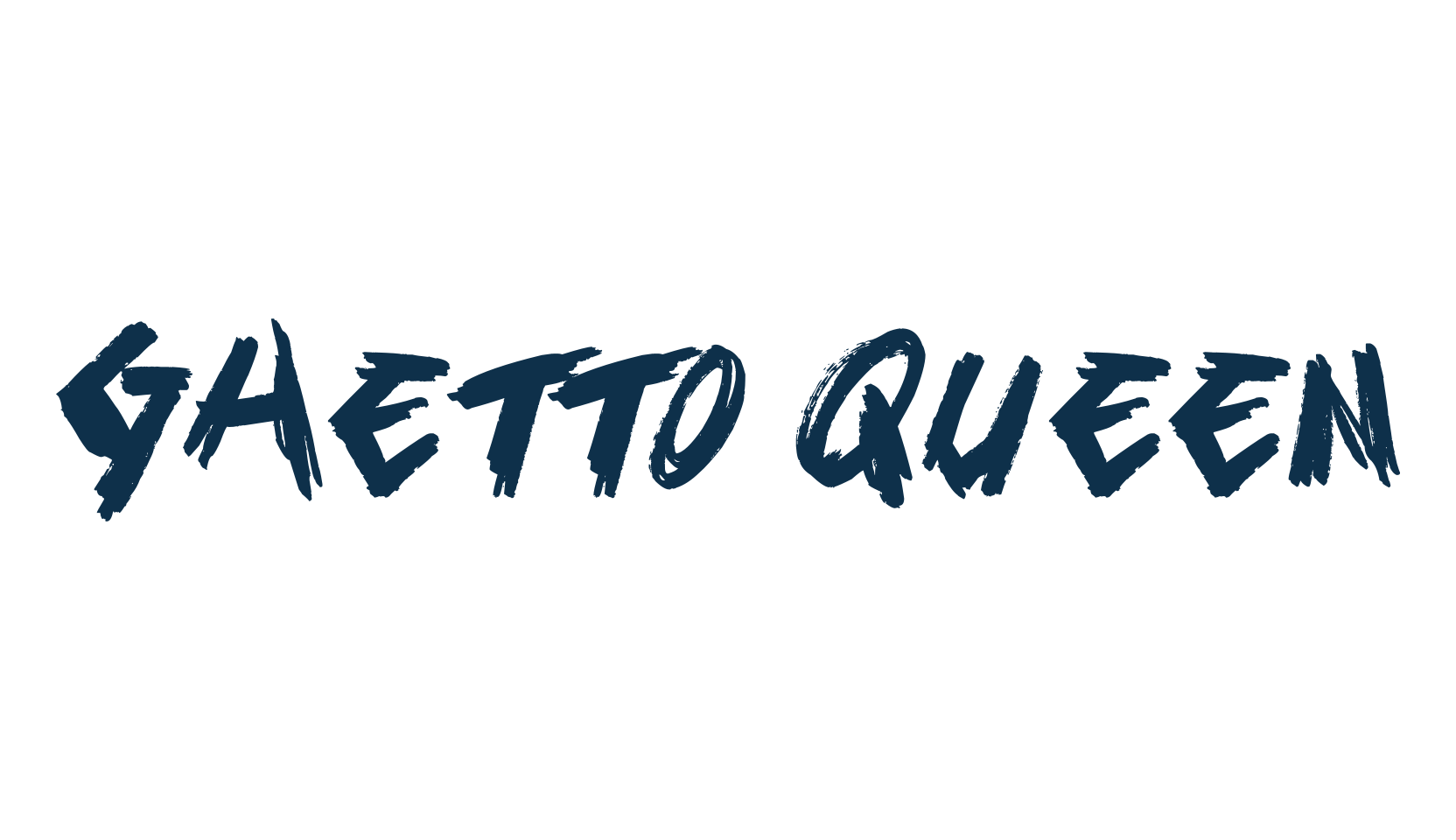 Ghetto Queen, script trash fancy decorative calligraphy font preview