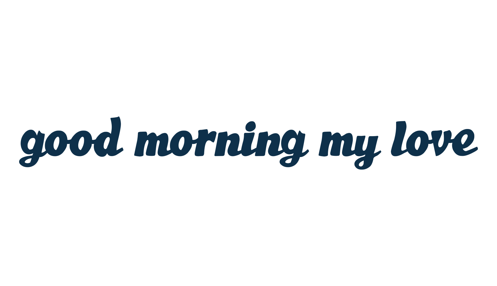 Good Morning My Love, fancy decorative font preview