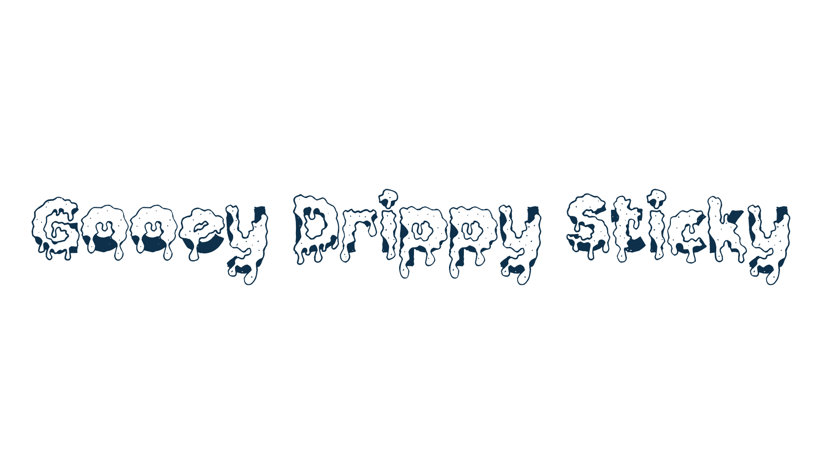 Gooey Drippy Sticky, fancy cartoon decorative font preview