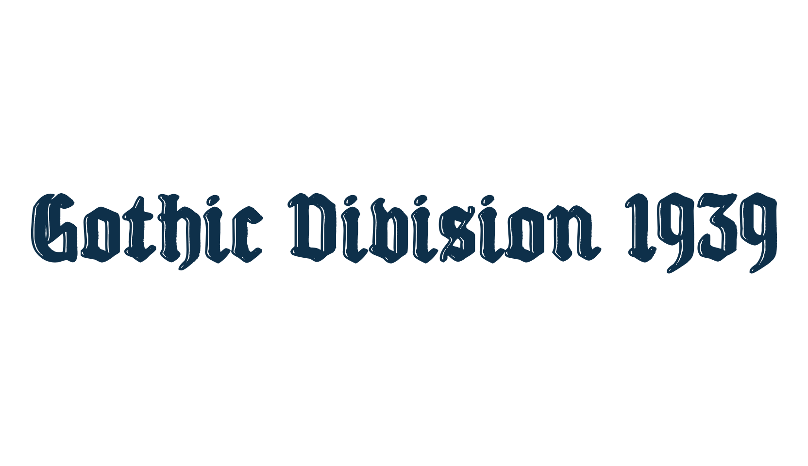 Gothic Division 1939, fancy various gothic font preview