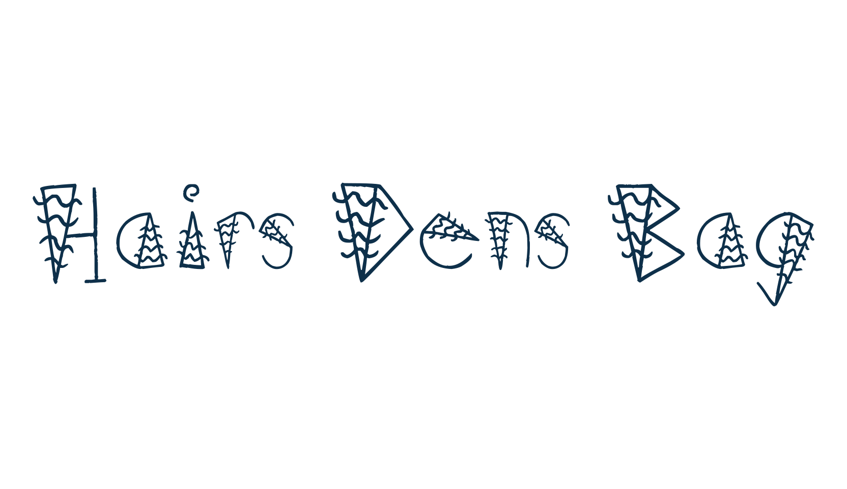 Hairs Dens Bag, fancy decorative font preview
