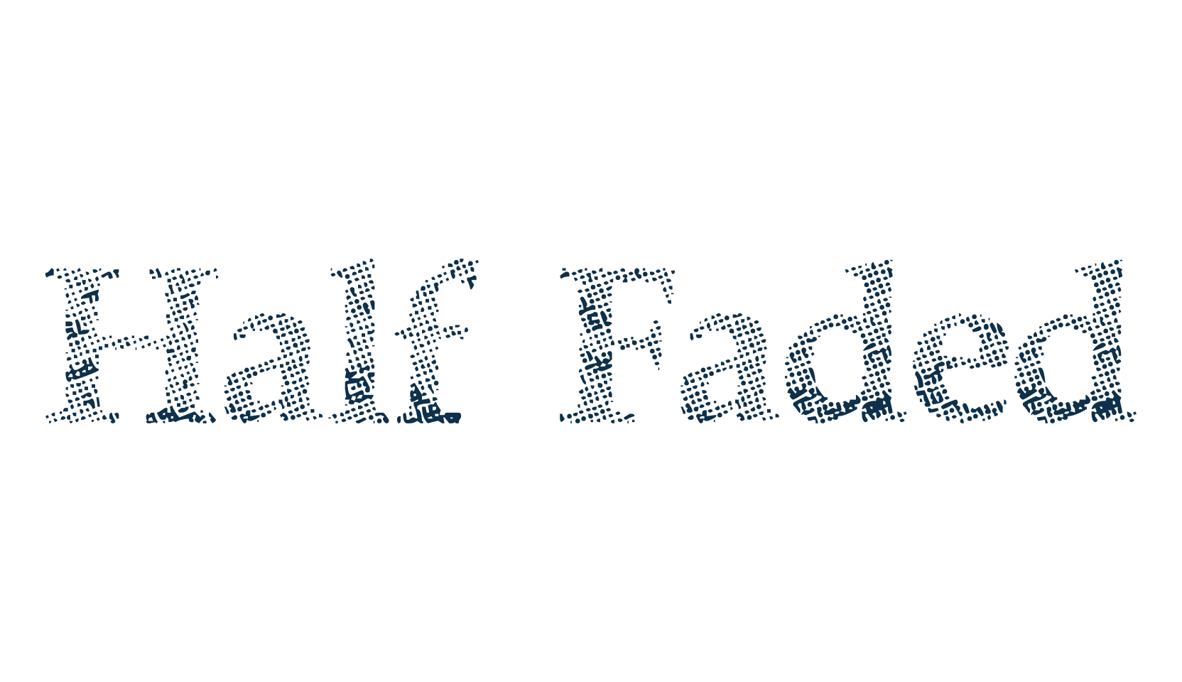Half Faded, fancy eroded decorative font preview