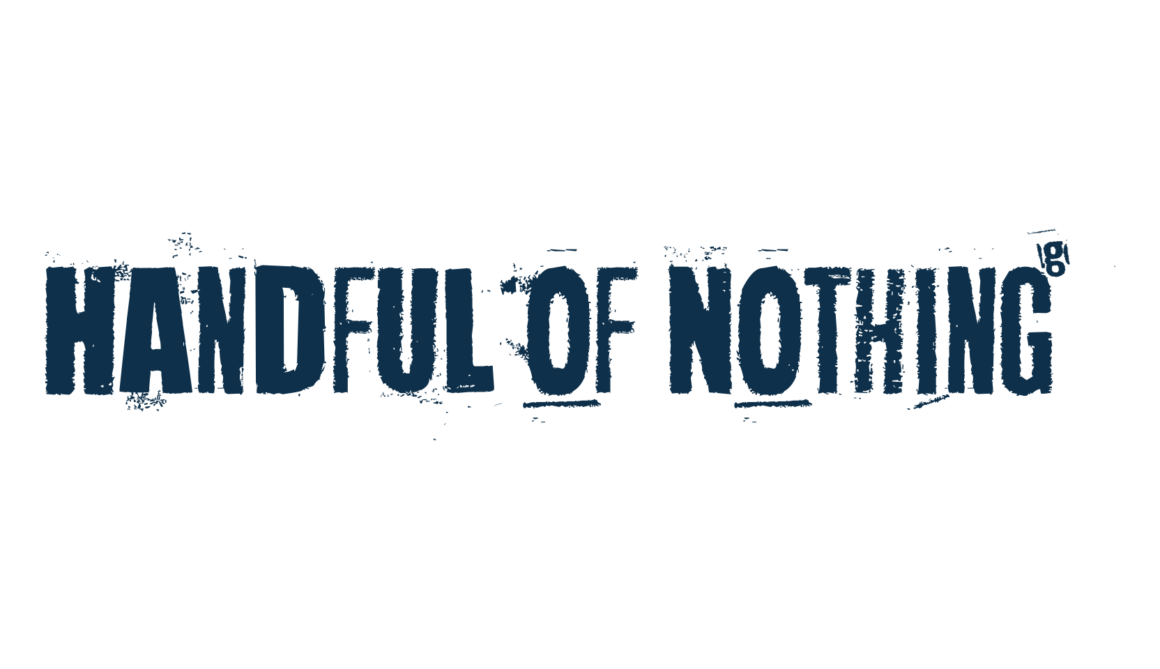 Handful of Nothing, fancy destroy decorative font preview