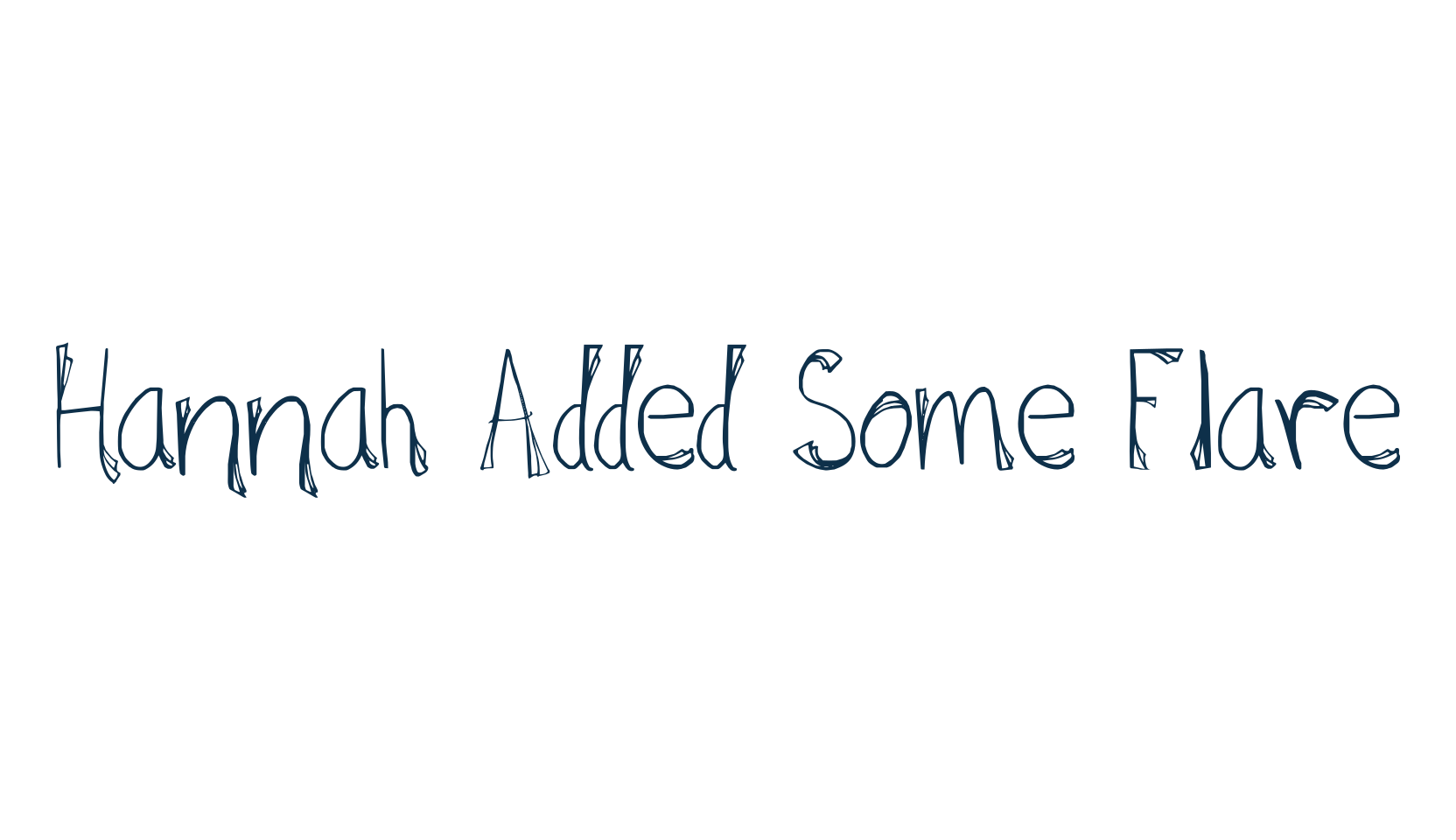 Hannah Added Some Flare, fancy various decorative script calligraphy font preview