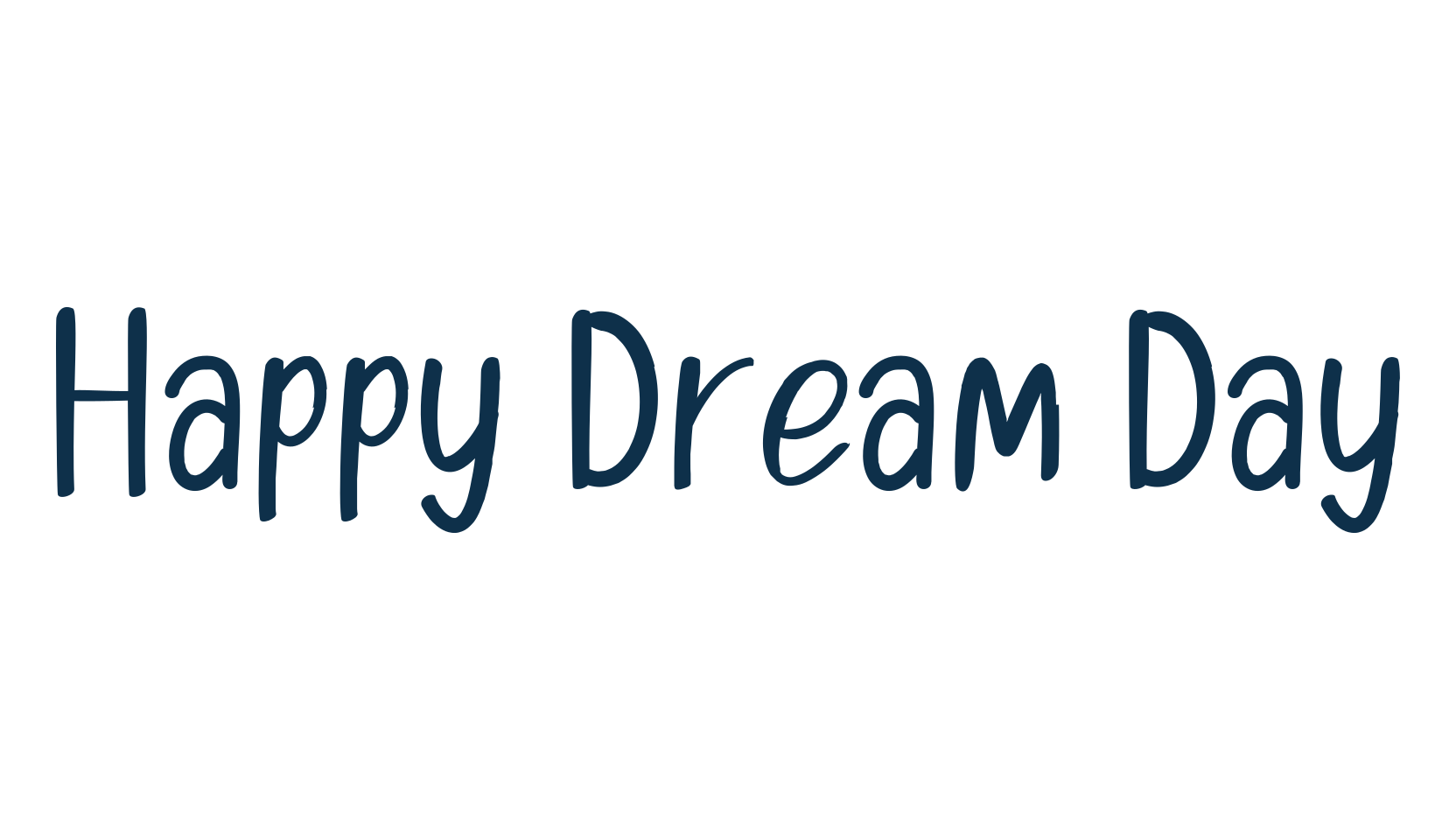 Happy Dream Day, various font preview
