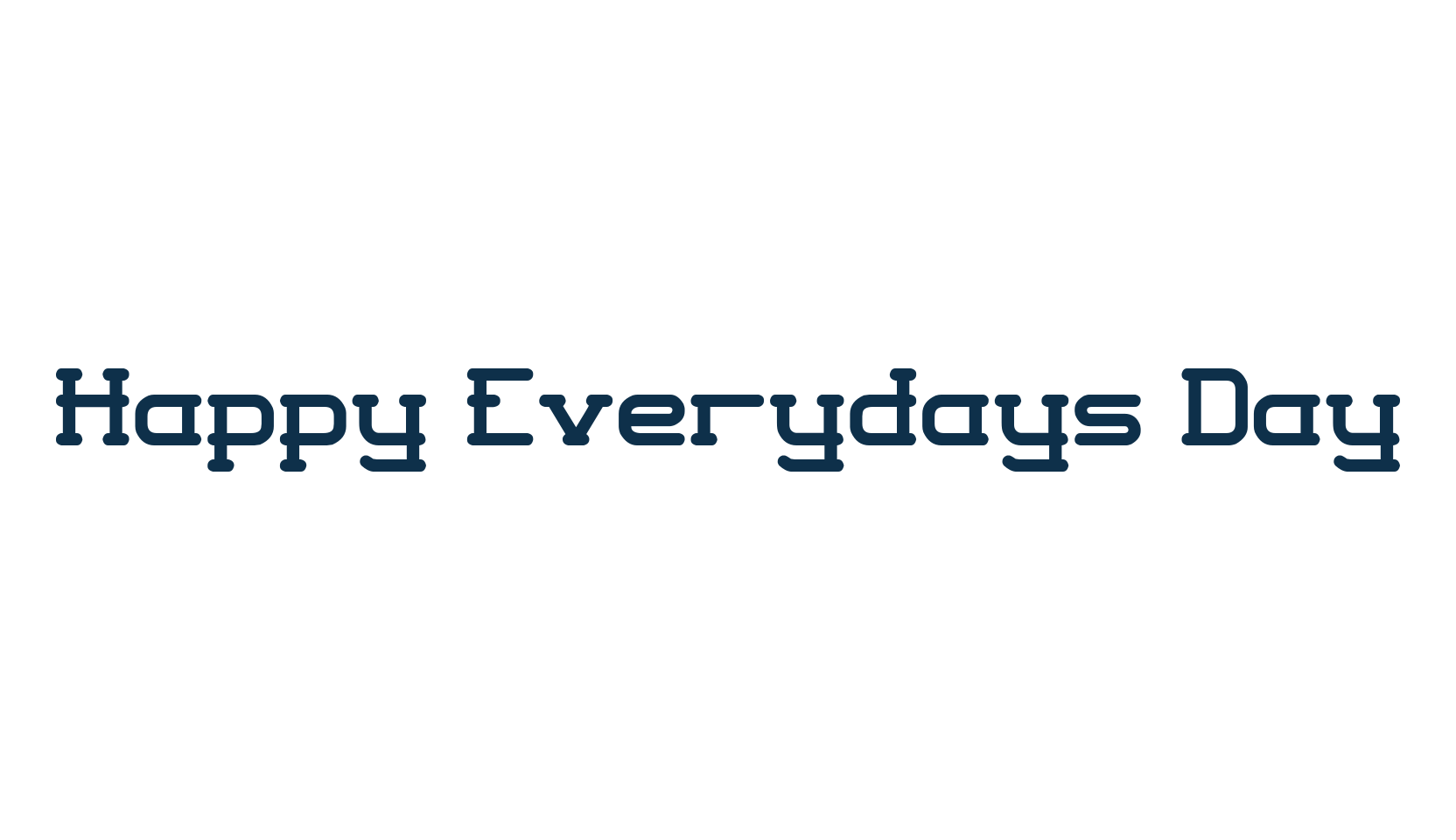 Happy Everydays Day, fancy various decorative font preview