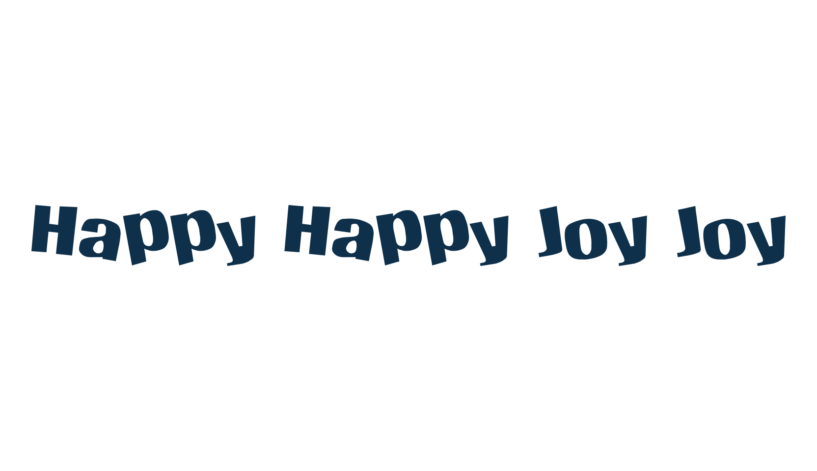 Happy Happy Joy Joy, fancy distorted decorative font preview