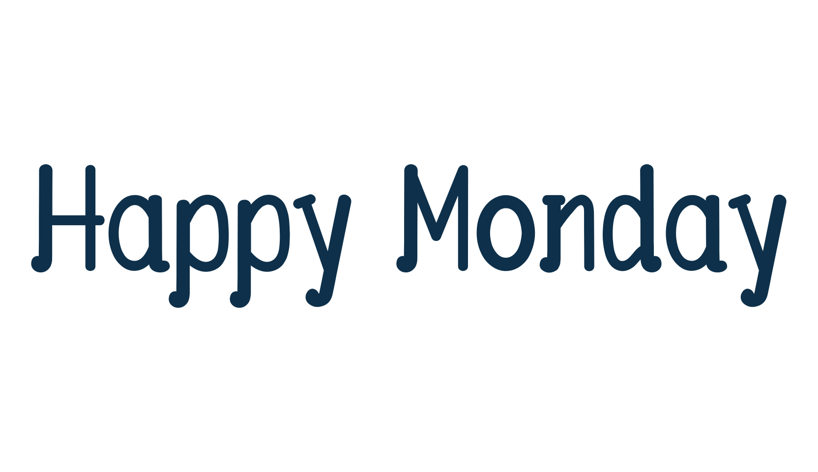 Happy Monday, various font preview