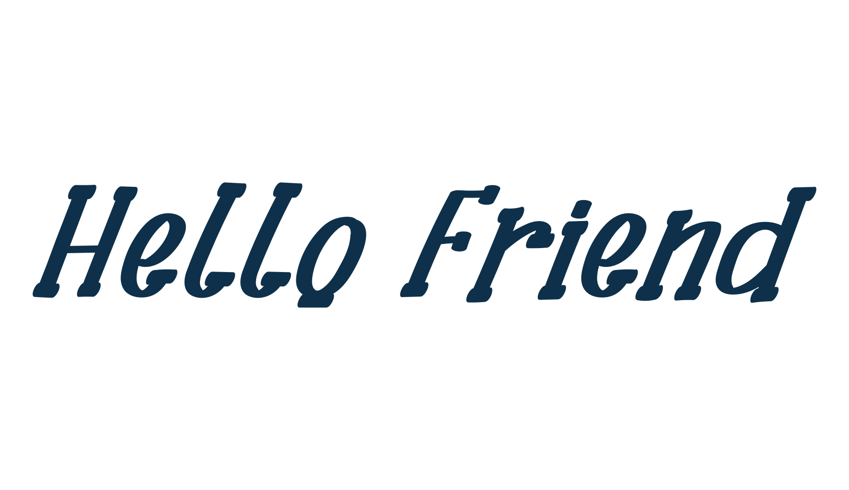 Hello Friend, various font preview