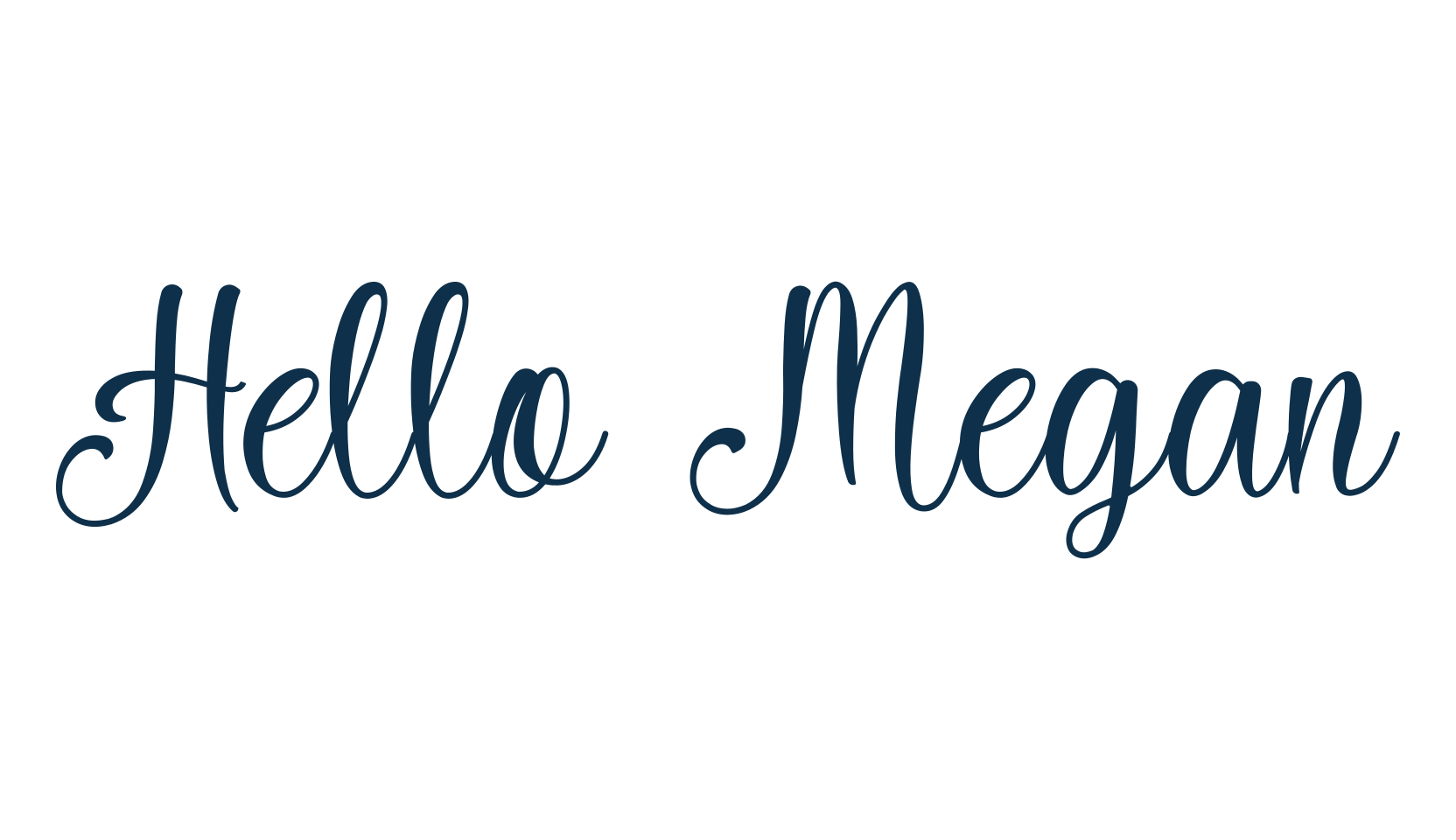 Hello Megan, calligraphy font preview
