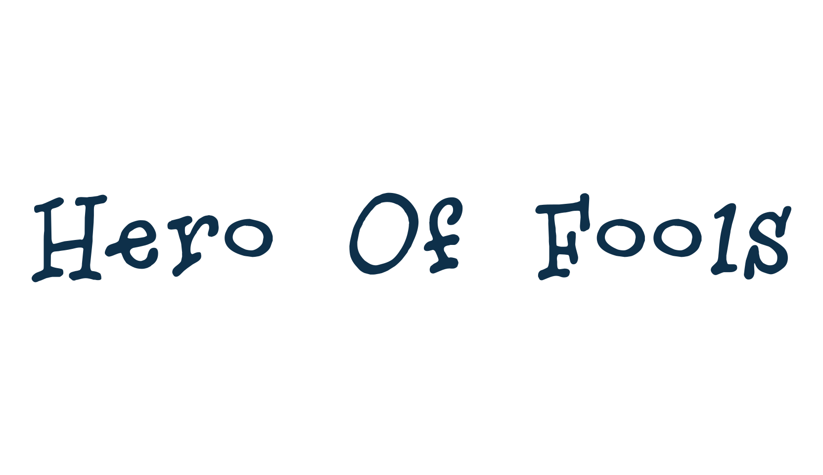 Hero Of Fools, fancy cartoon decorative font preview