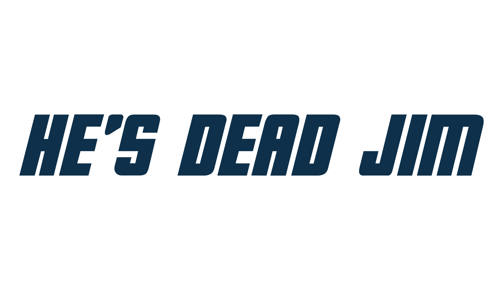 He's Dead Jim, various font preview