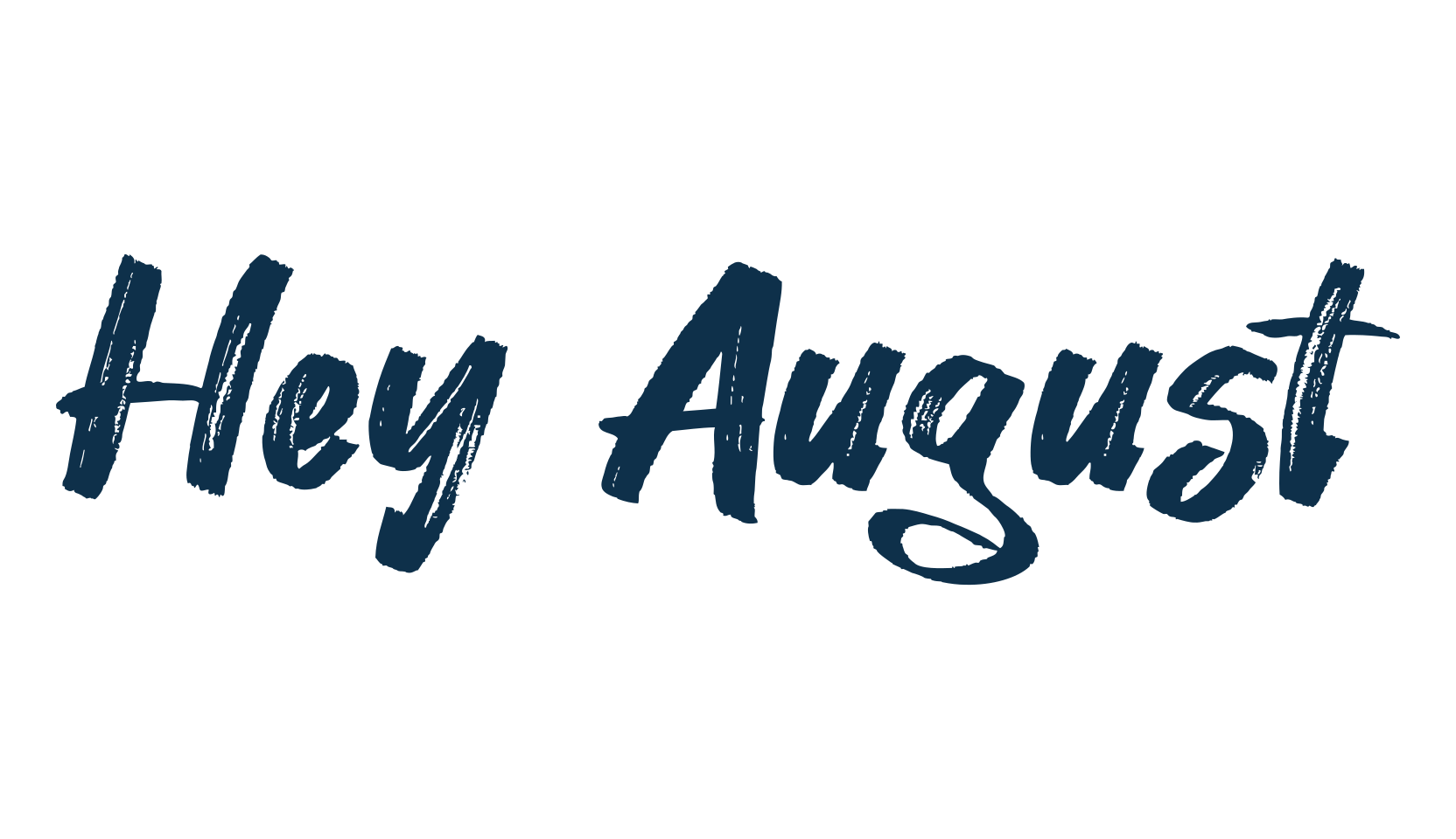 Hey August, brush font preview