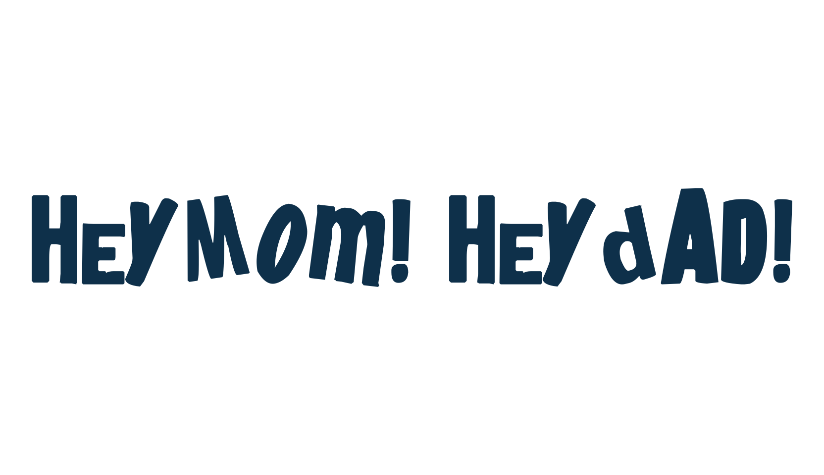 HeyMom! HeyDad!, fancy cartoon decorative font preview