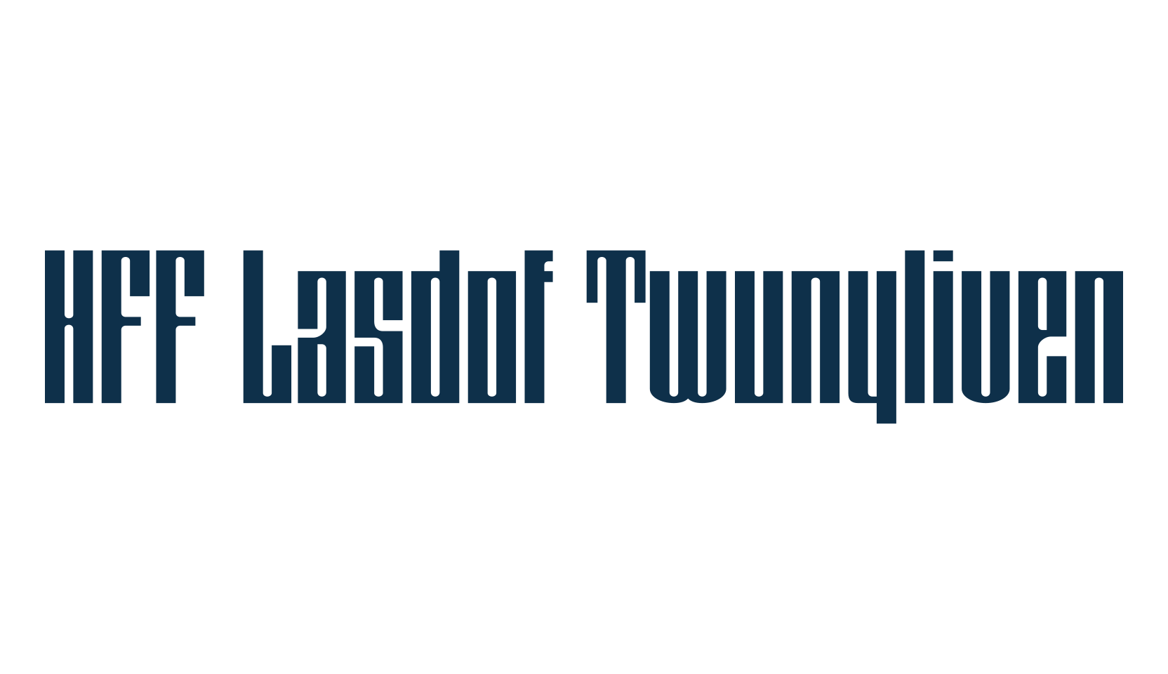 HFF Lasdof Twunyliven, fancy various techno sci-fi font preview